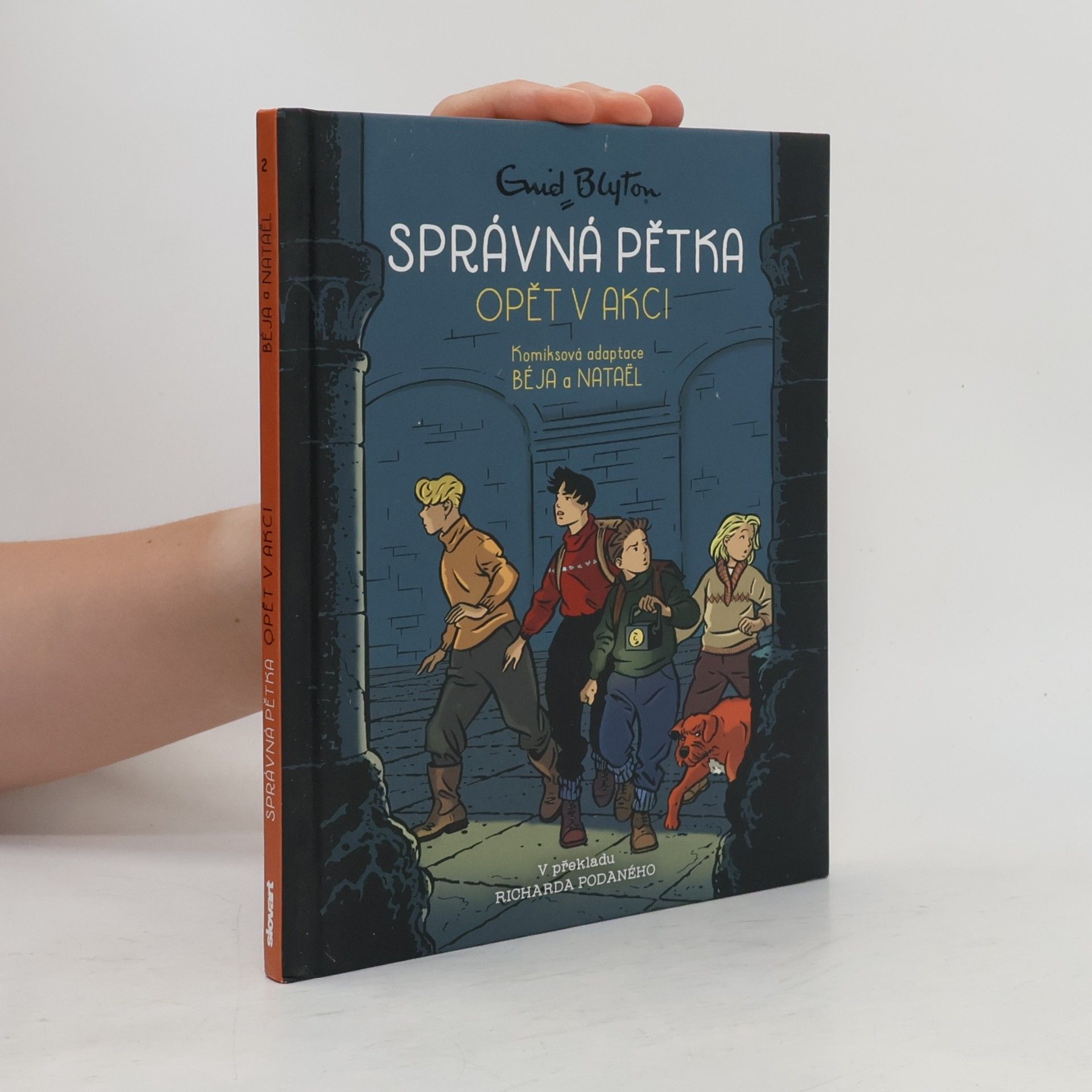 Enid Blyton Správná pětka. Opět v akci