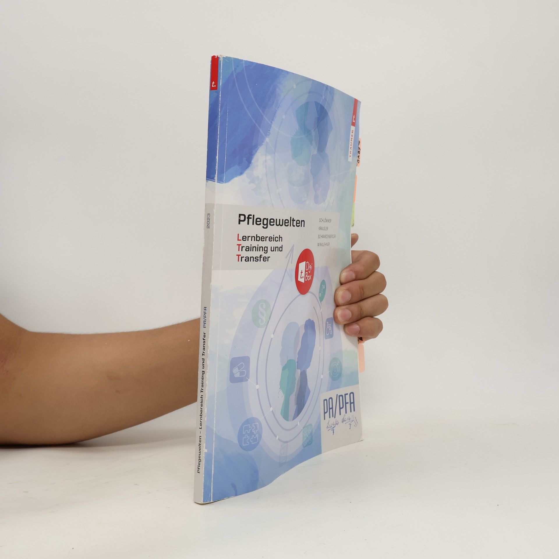 Doris Schlömmer Pflegewelten - Lernbereich Training und Transfer (LTT) Arbeitsbuch für die Pflege(fach)assistenz