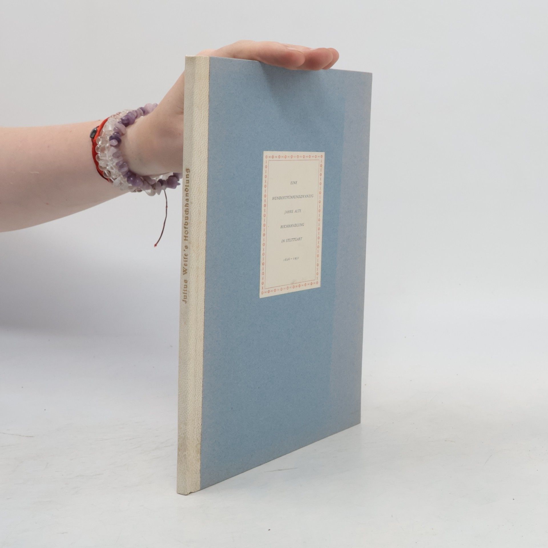 Autorenkollektiv Eine hundertfünfundzwanzig Jahre alte Buchhandlung in Stuttgart