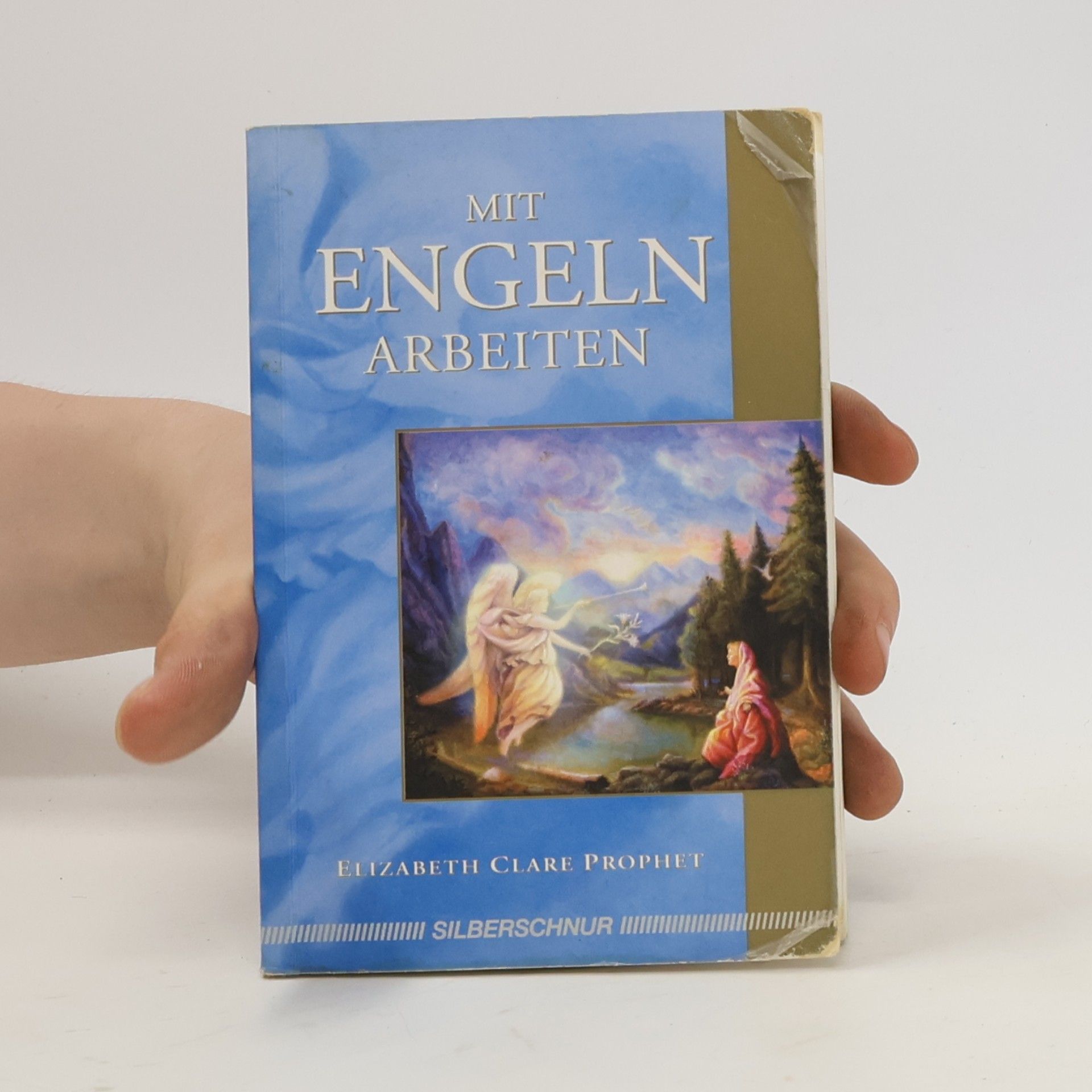Elizabeth Clare Prophet Mit Engeln arbeiten