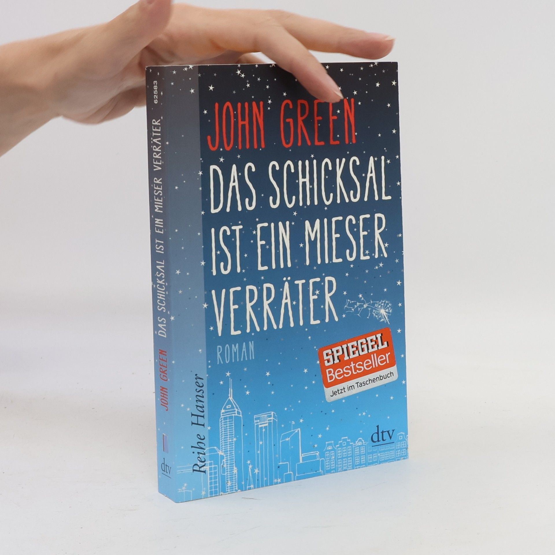 John Green Das Schicksal ist ein mieser Verräter