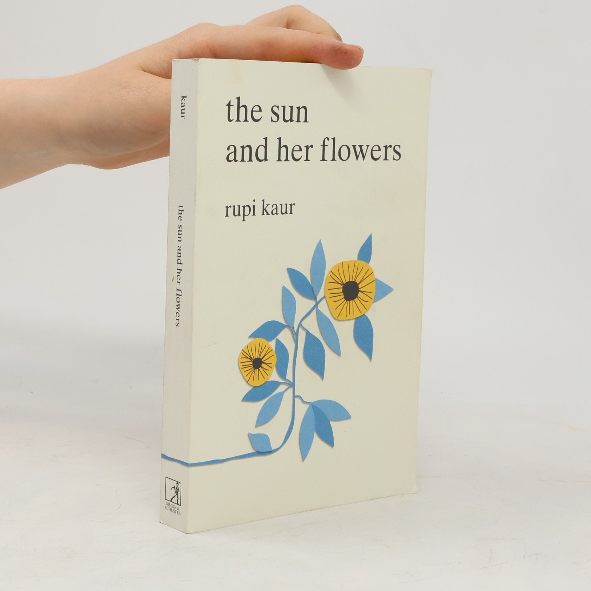 Rupi Kaur The Sun And Her Flowers