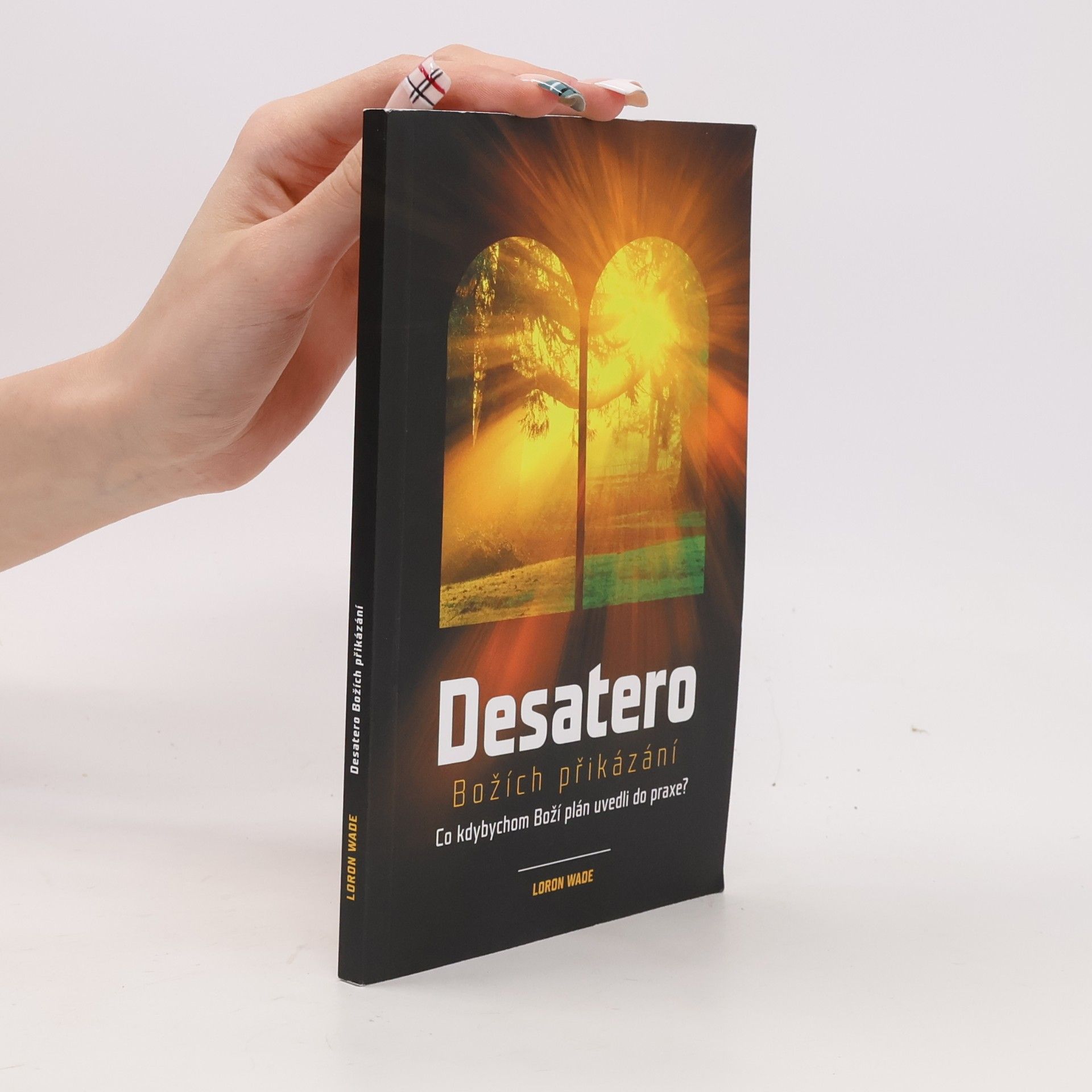 Loron Wade Desatero Božích přikázání