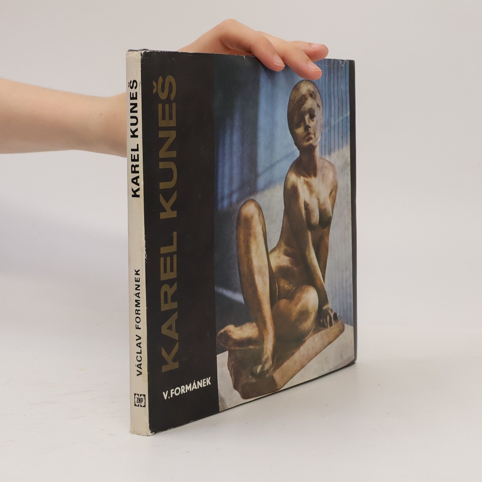 Václav Formánek Karel Kuneš : Monografie
