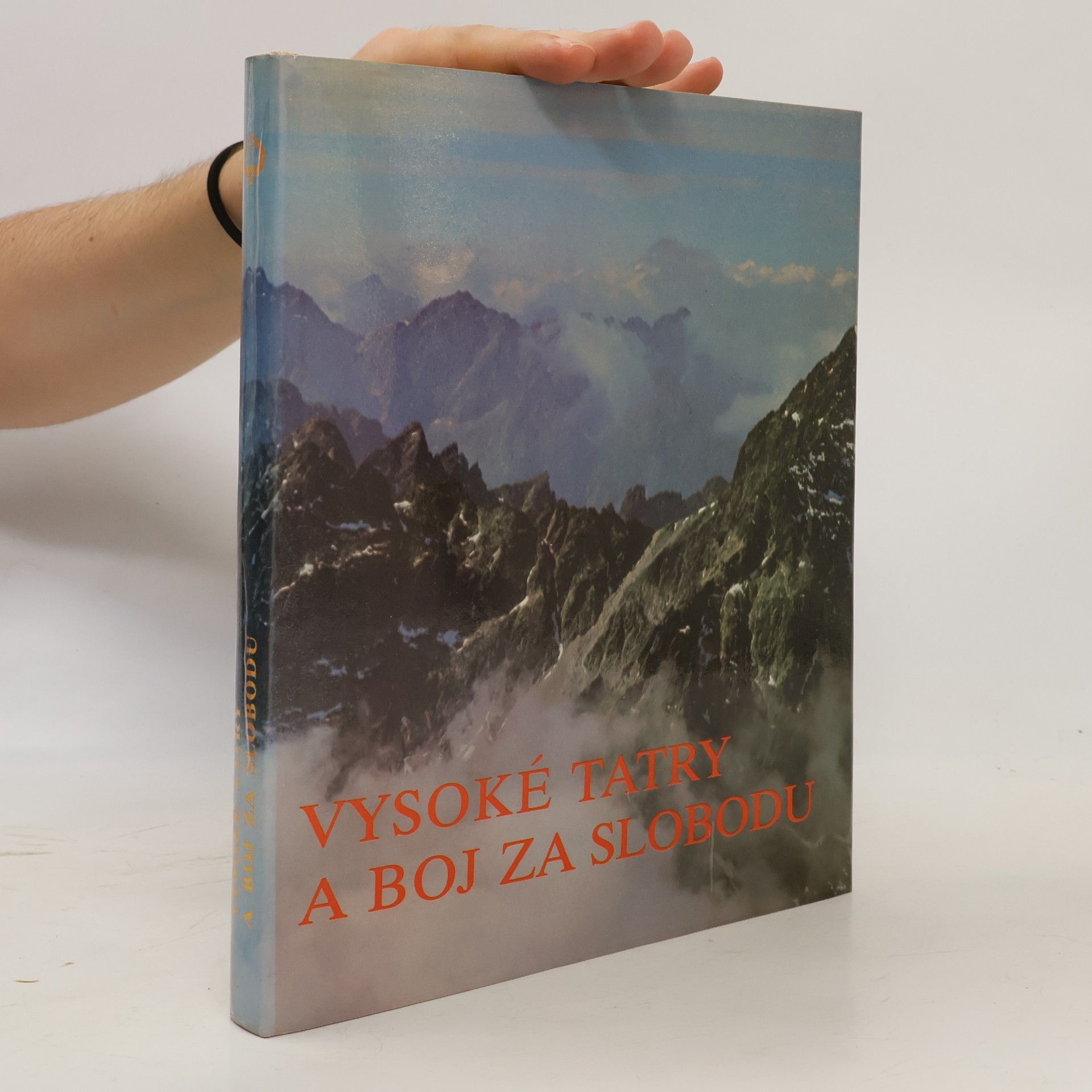 Ján Keveš Vysoké Tatry a boj za slobodu