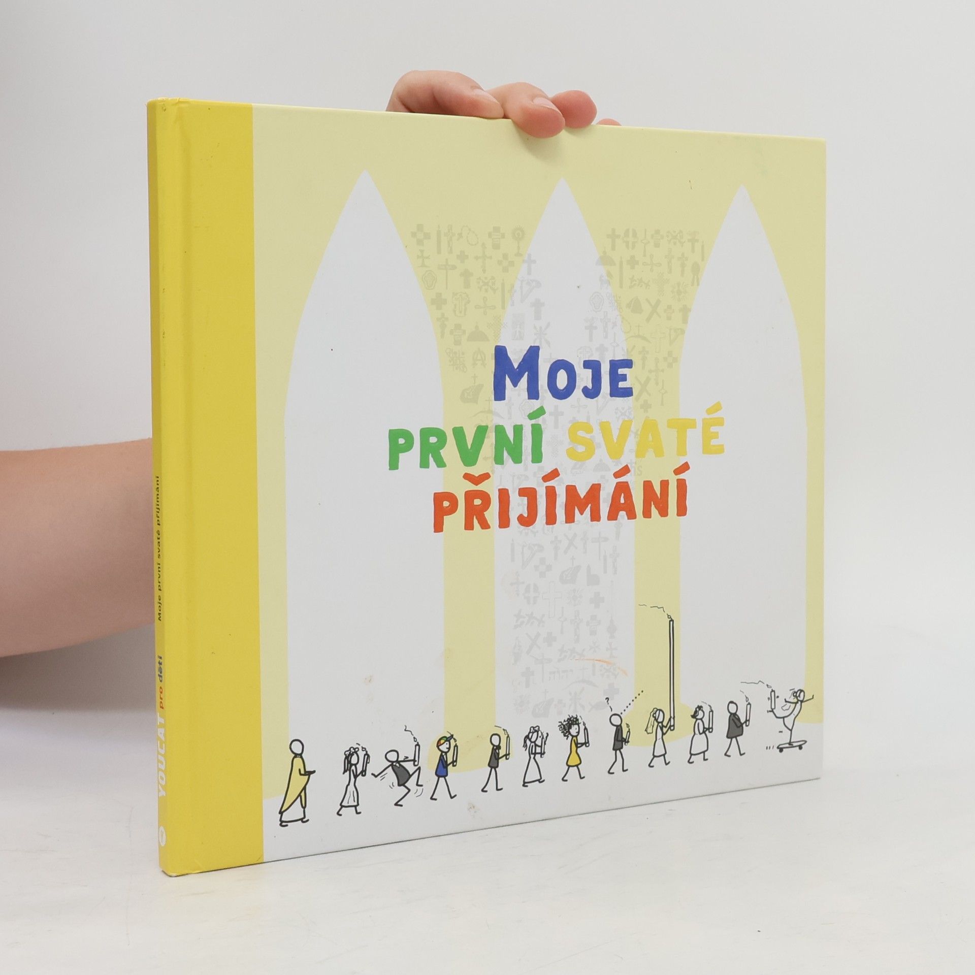 Kolektív autorov YOUCAT - Moje první svaté přijímání
