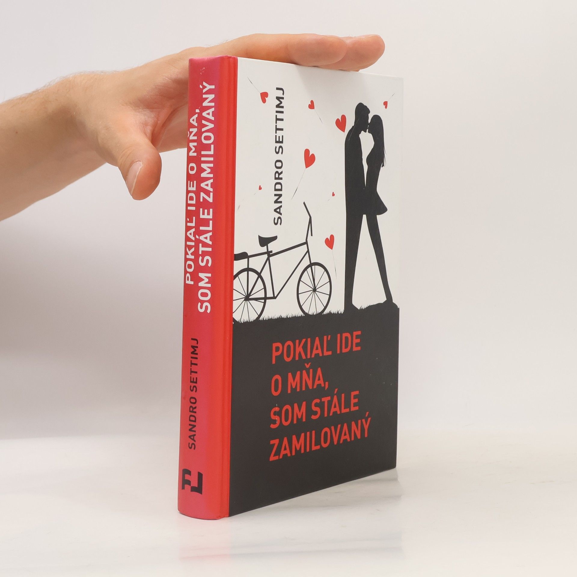 Sandro Settimj Pokiaľ ide o mňa, som stále zamilovaný