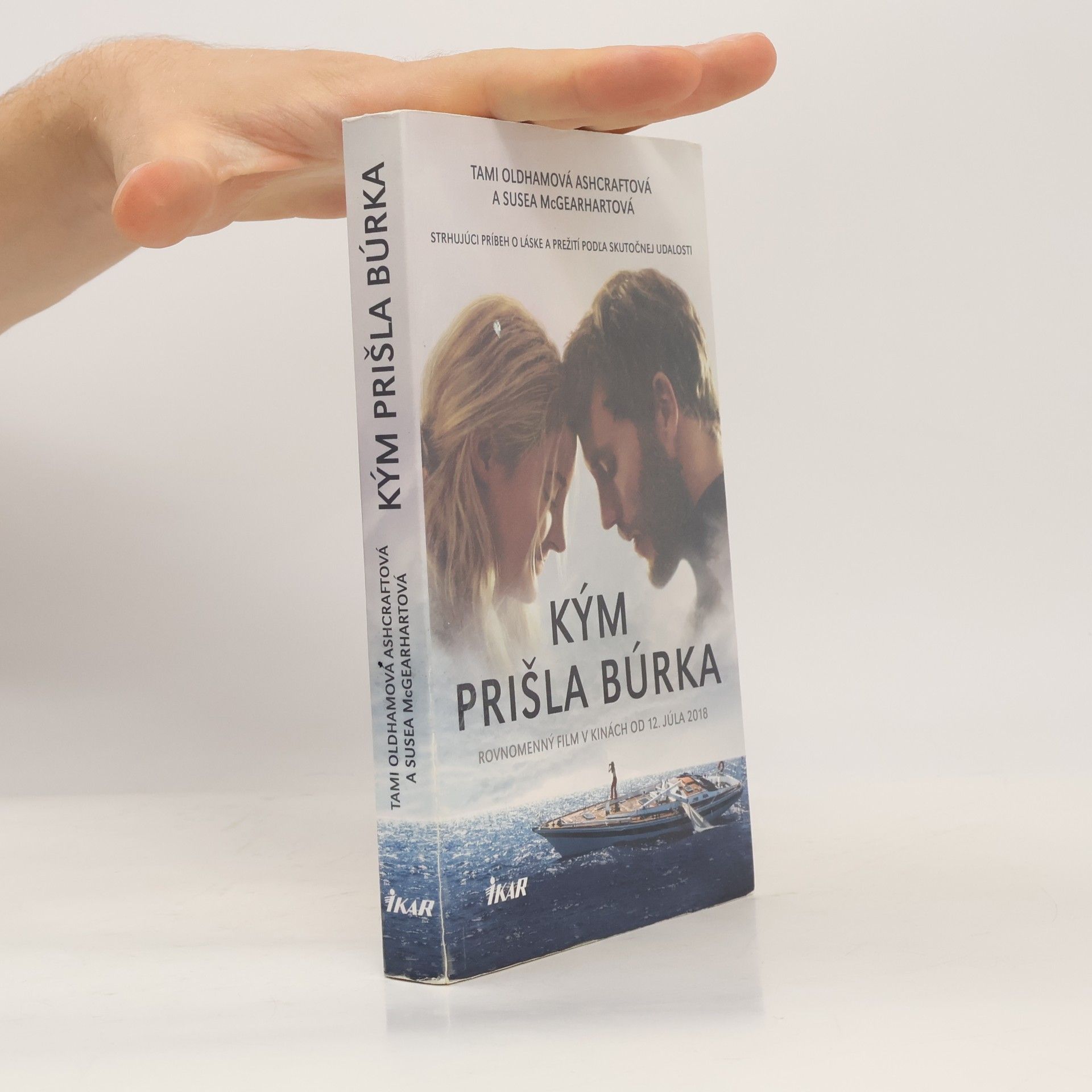 Tami Oldham Ashcraft Kým prišla búrka