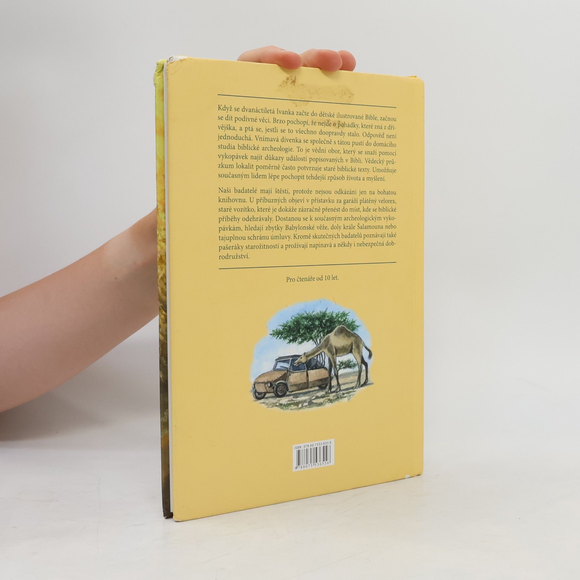 Jan Hora Bibličtí archeologové v kouzelném velorexu