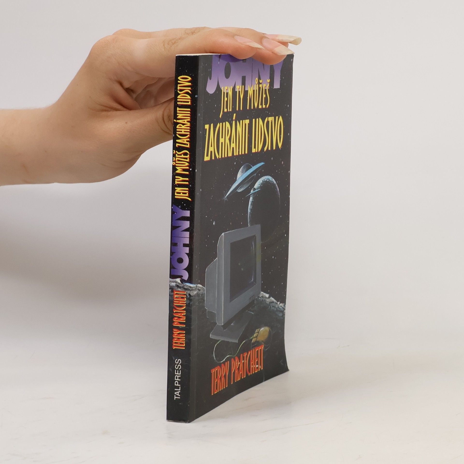 Terry Pratchett Johny, jen ty můžeš zachránit lidstvo
