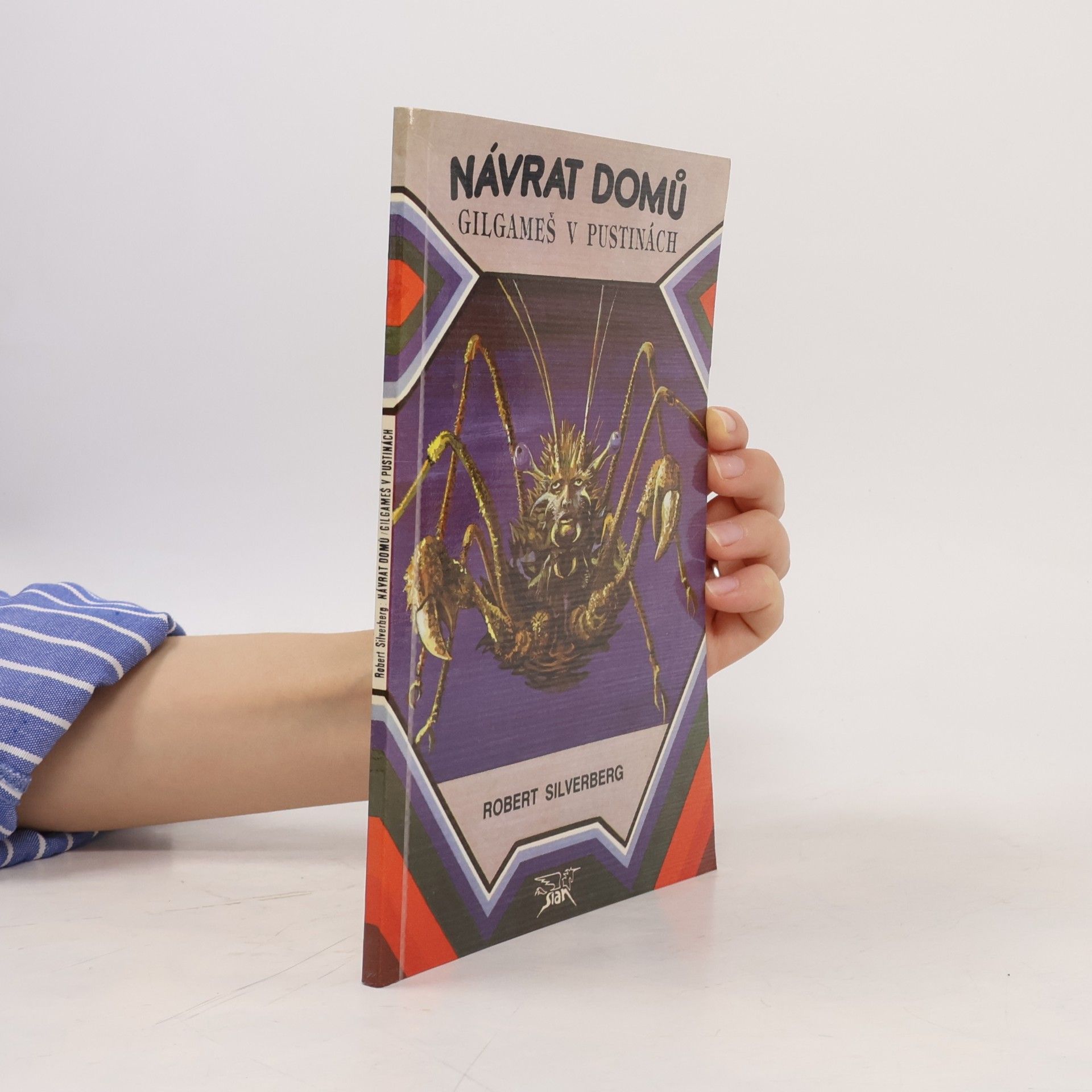 Robert Silverberg Návrat domů , Gilgameš v pustinách