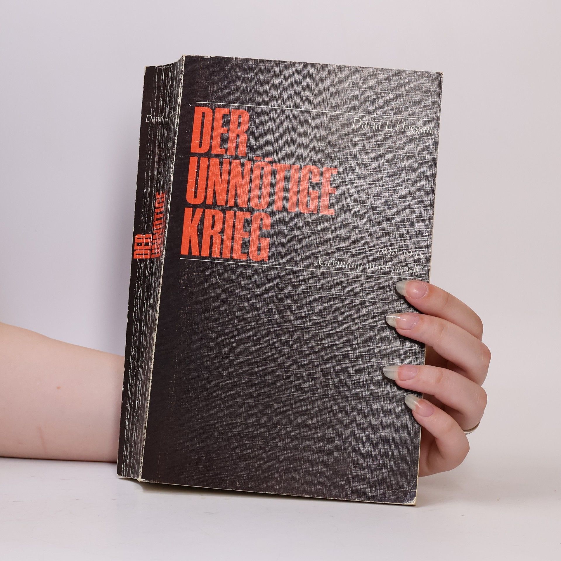 David Hoggan Der unnötige Krieg