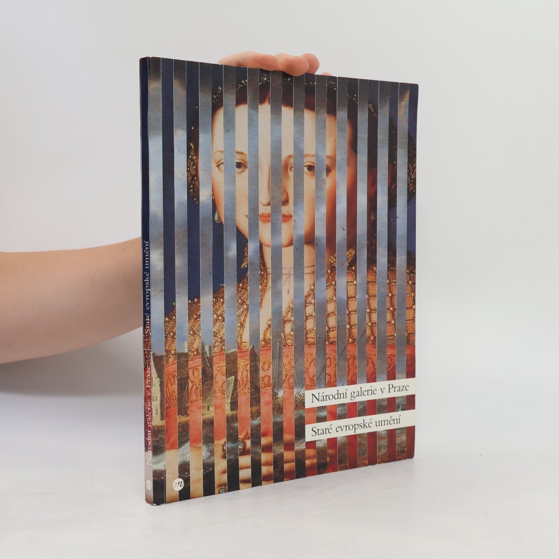 Milena Freimanová Národní galerie v Praze: Staré evropské umění