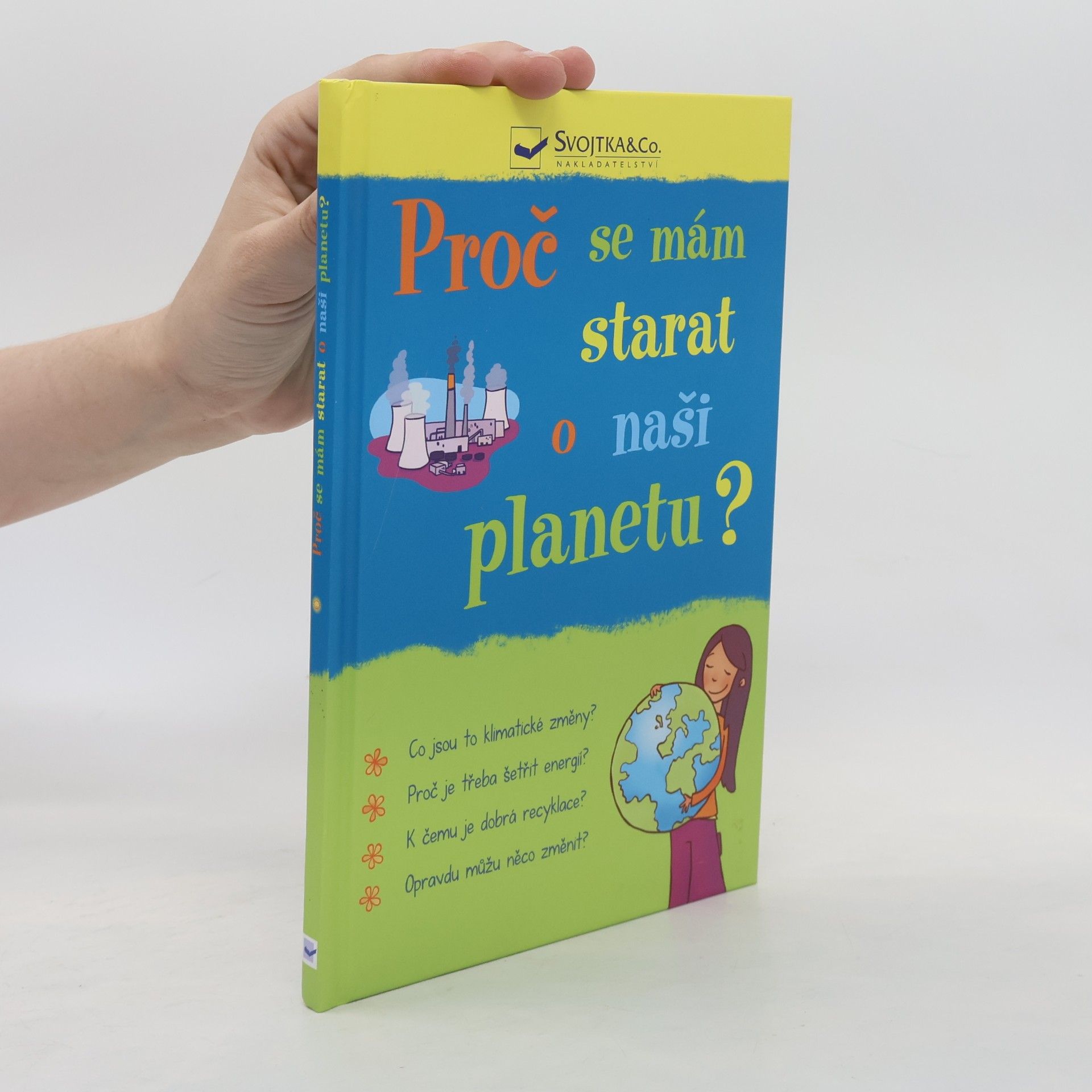 Susan Meredith Proč se mám starat o naši planetu?