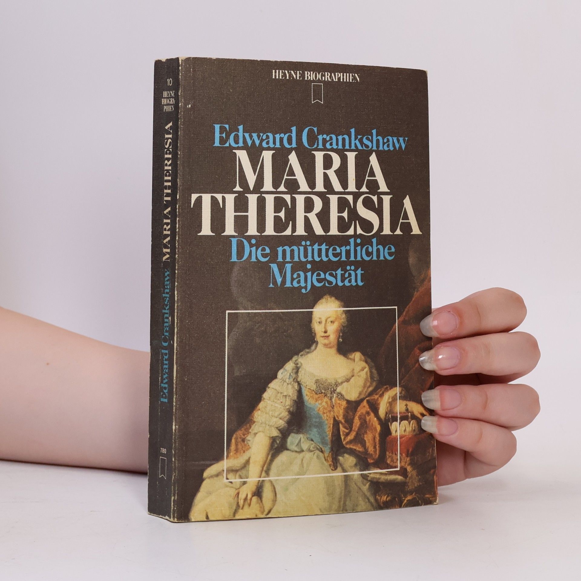 Edward Crankshaw Maria Theresia