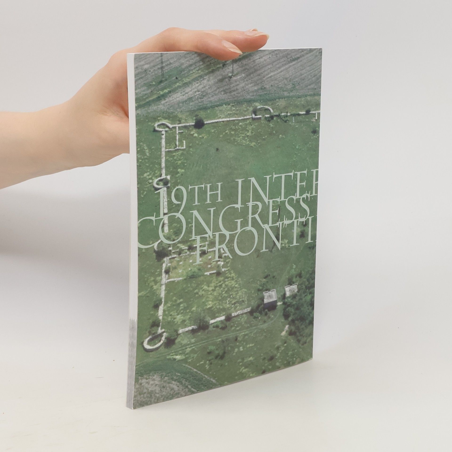 Autorenkollektiv 19th International Congress of Roman Frontier Studies