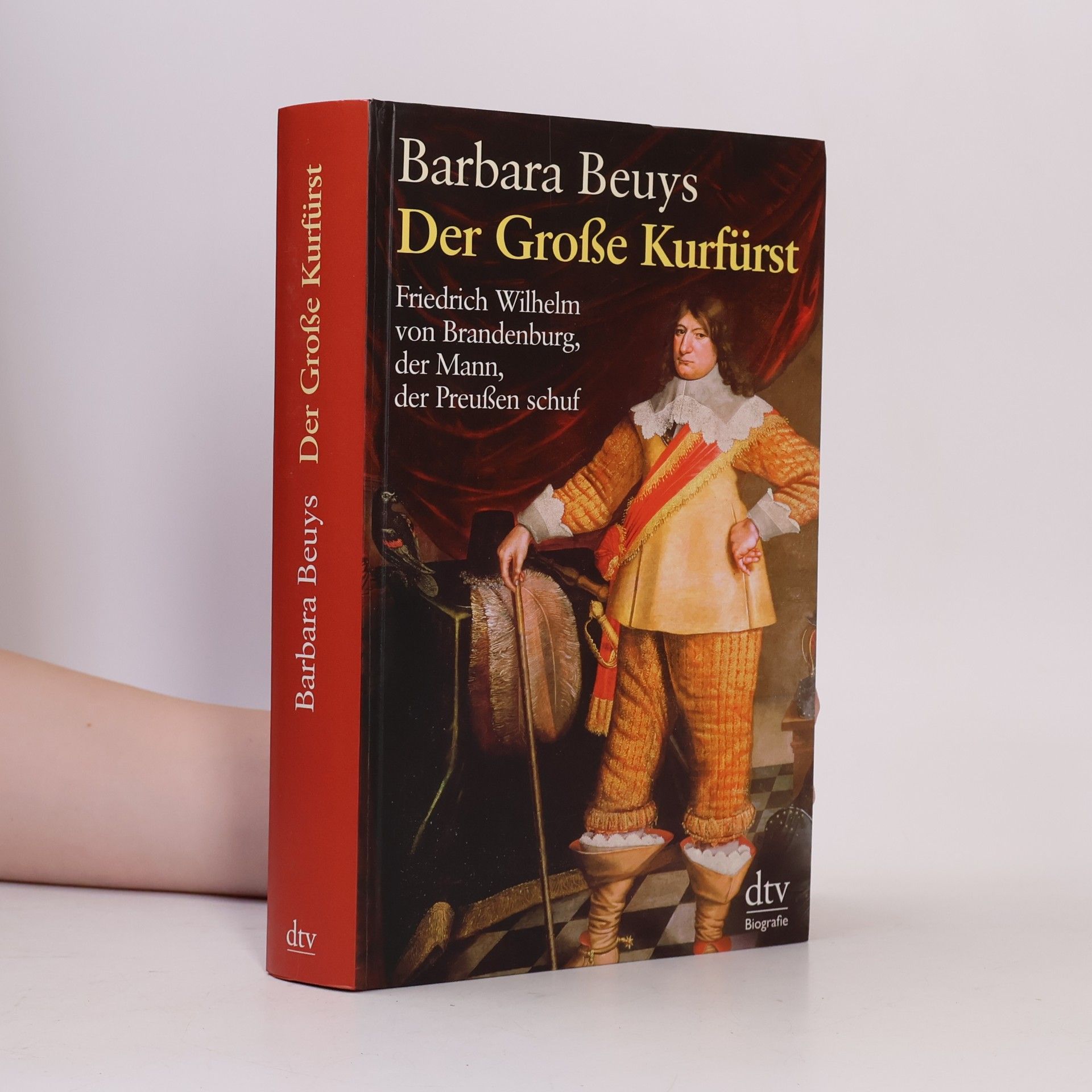 Barbara Beuys Der Große Kurfürst