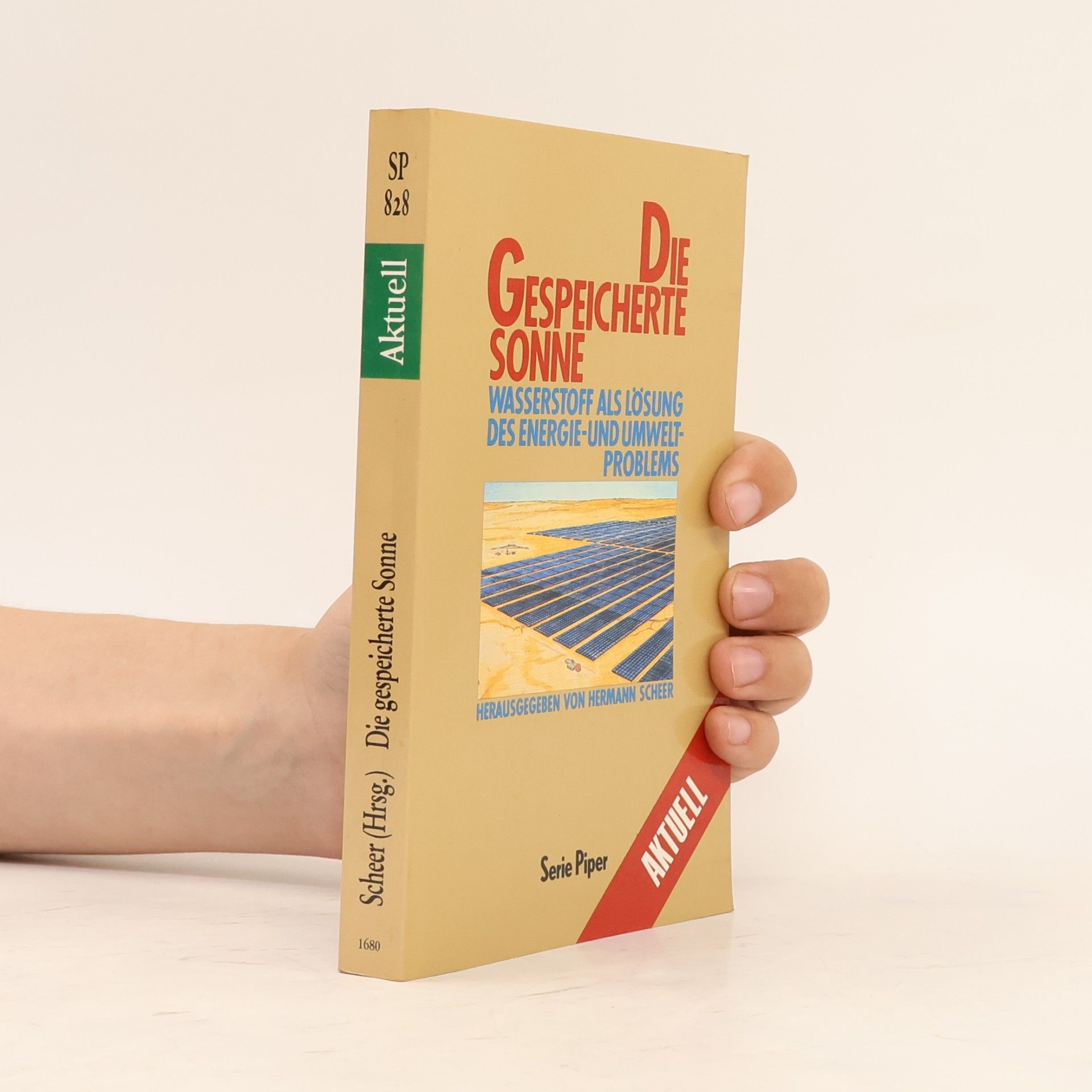 Hermann Scheer Die gespeicherte Sonne