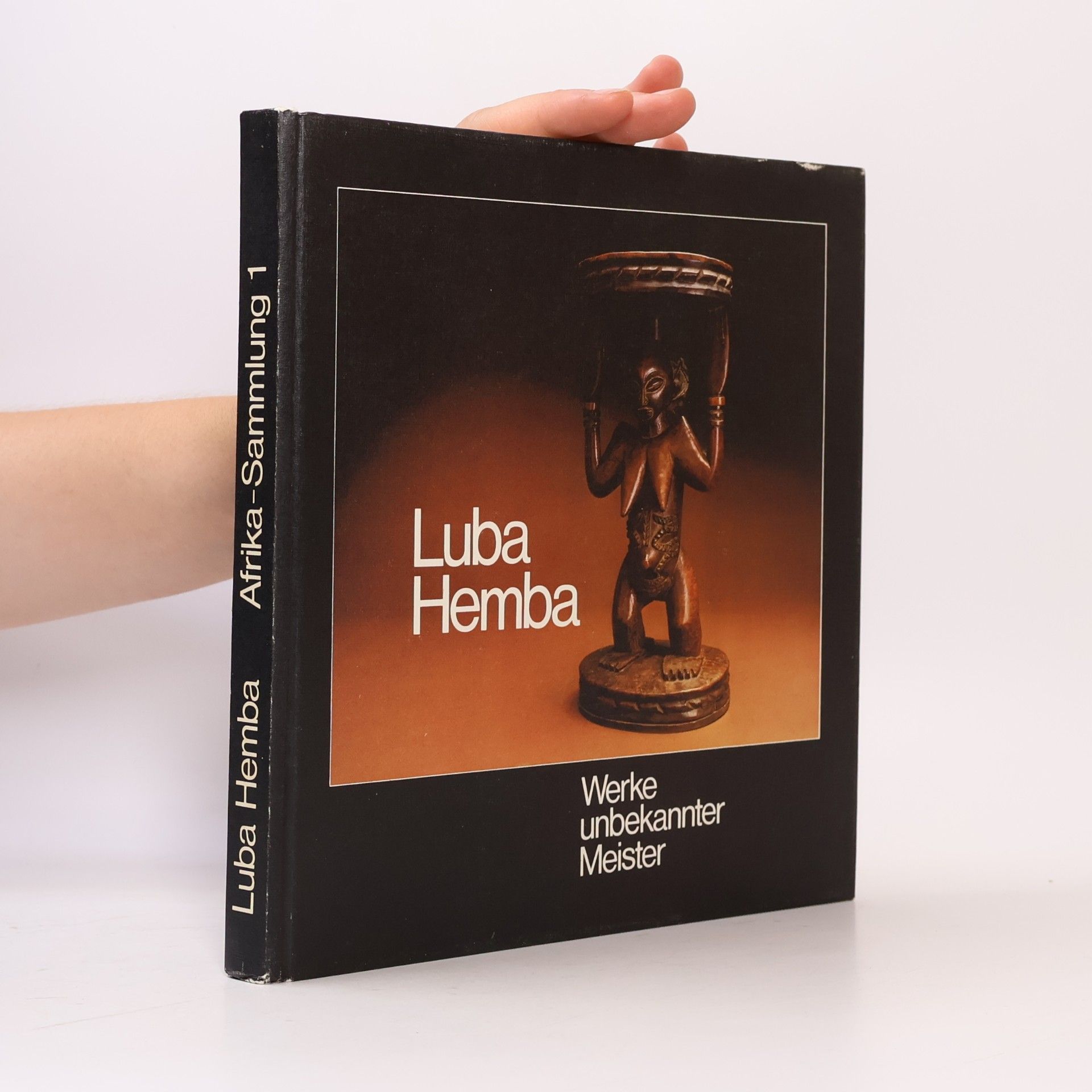 Luba Hemba: Werke unbekannter Meister. Sculptures by Unknown Masters