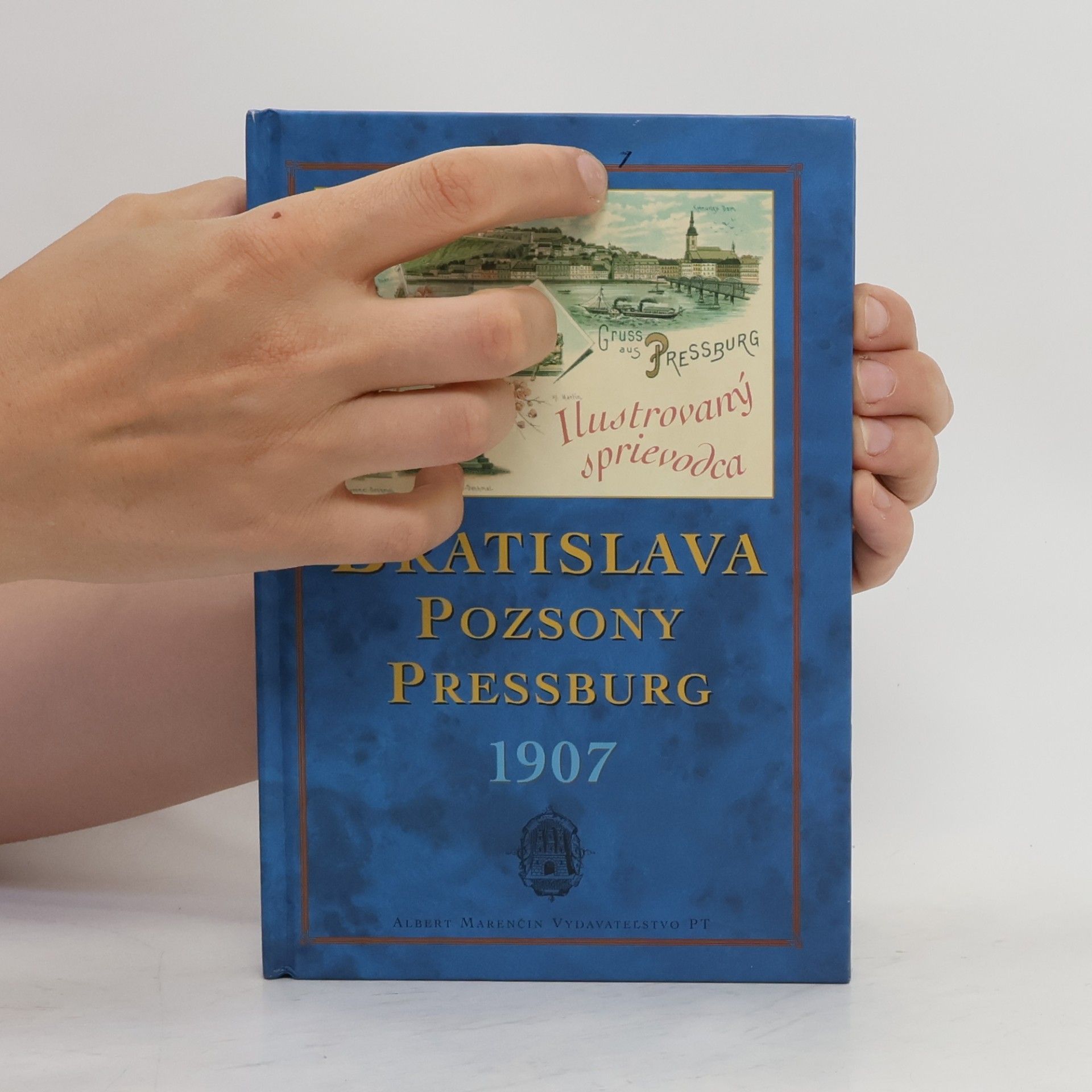 Emil Kumlik Bratislava 1907: Ilustrovaný sprievodca