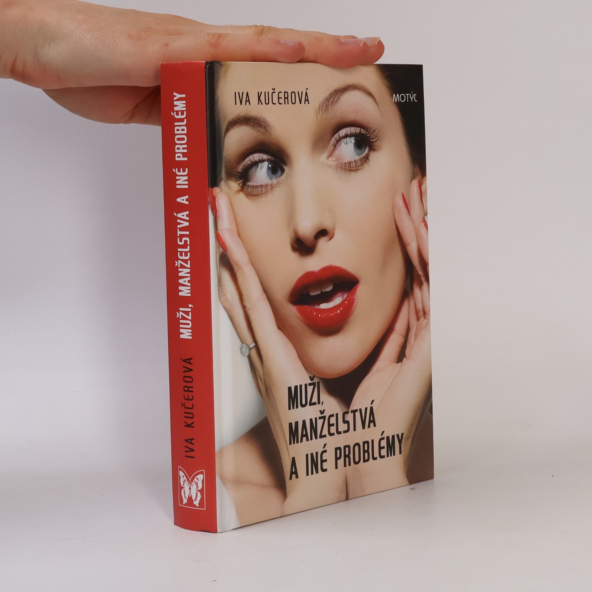Iva Kučerová Muži, manželstvá a iné problémy