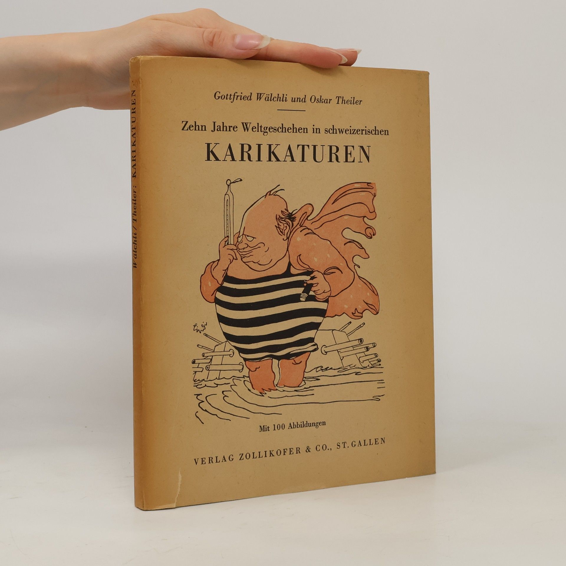 Oskar Theiler Zehn Jahre Weltgeschehen in schweizerischen Karikaturen
