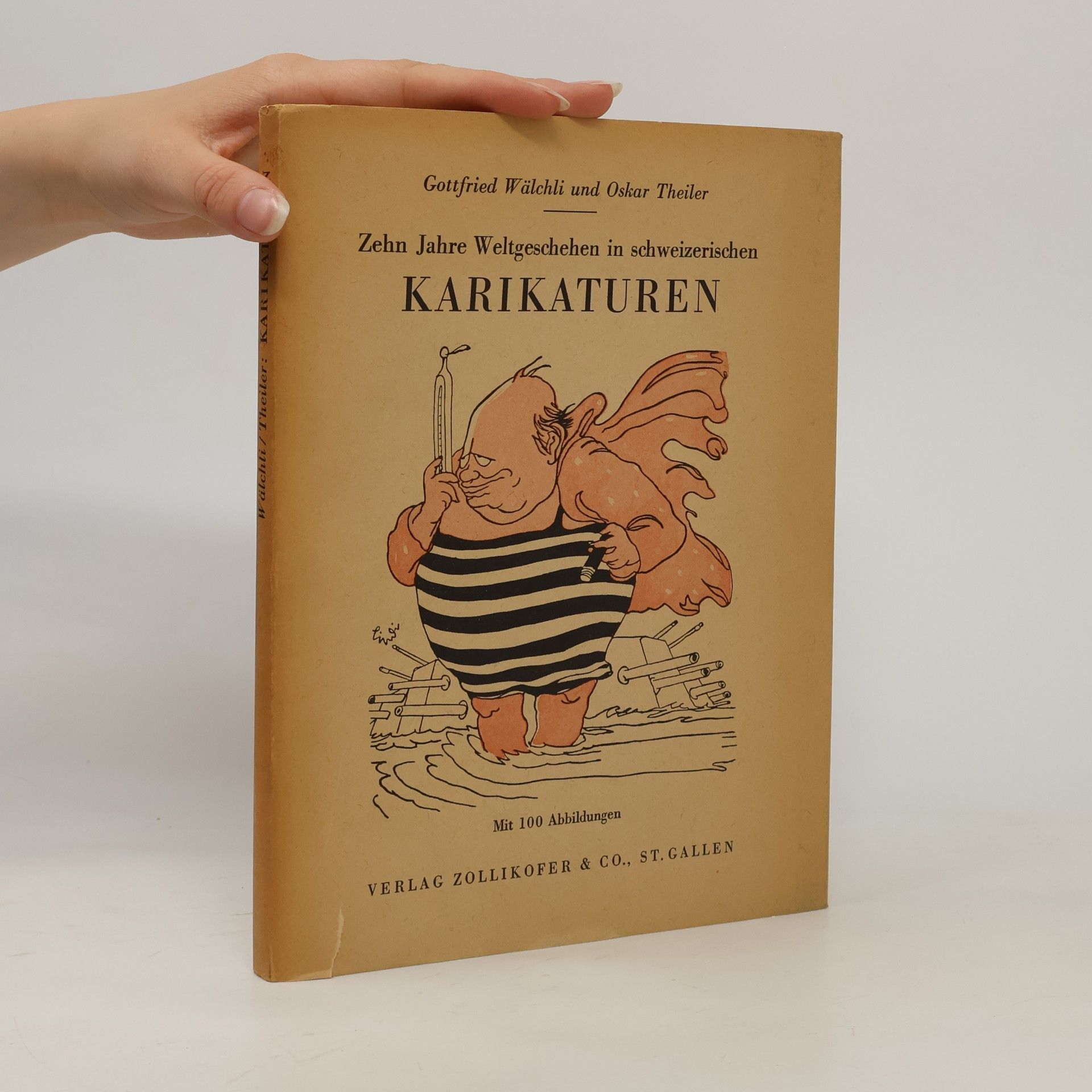 Gottfried Wälchli Zehn Jahre Weltgeschehen in schweizerischen Karikaturen
