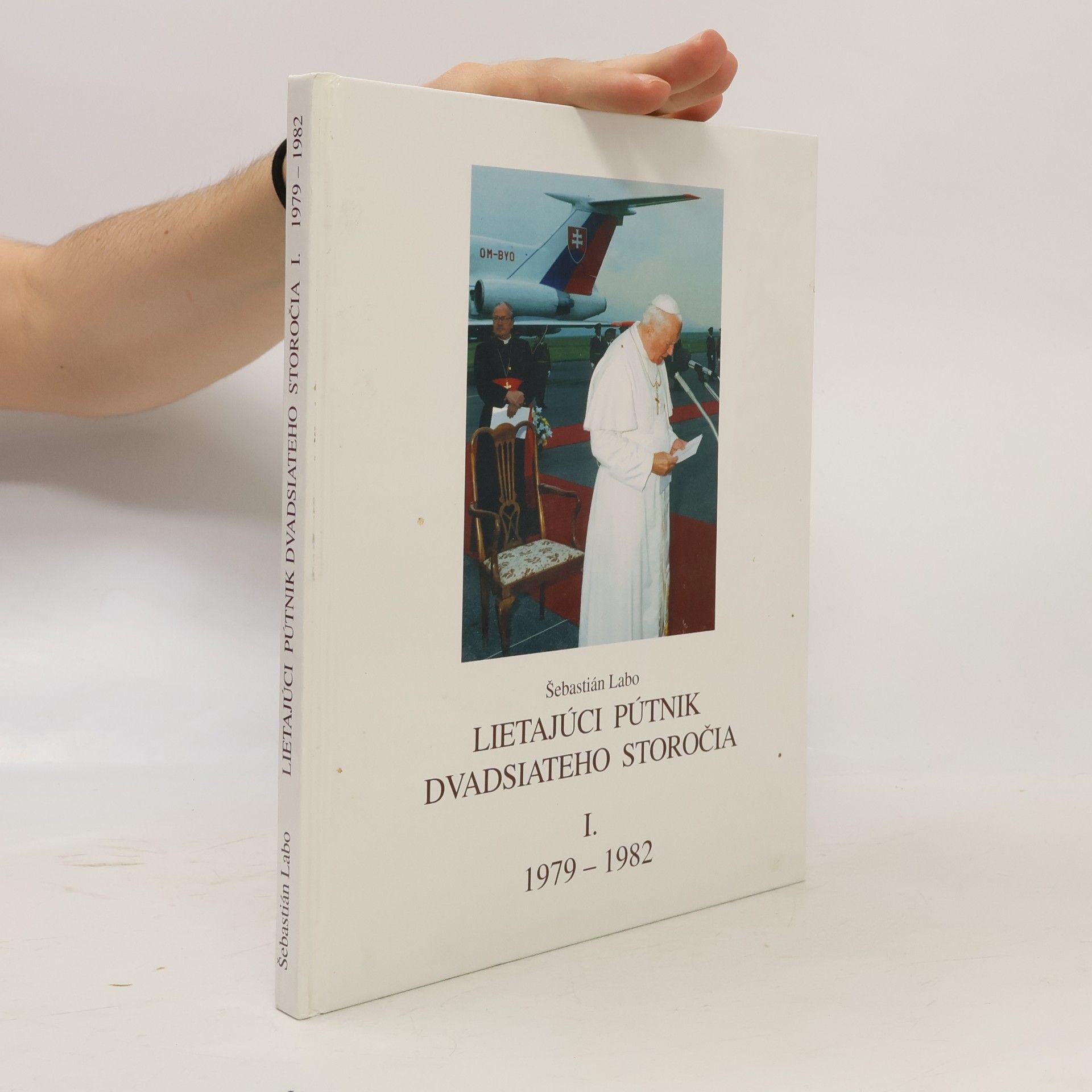 Šebastián Labo SJ Lietajúci pútnik dvadsiateho storočia I. 1979-1982