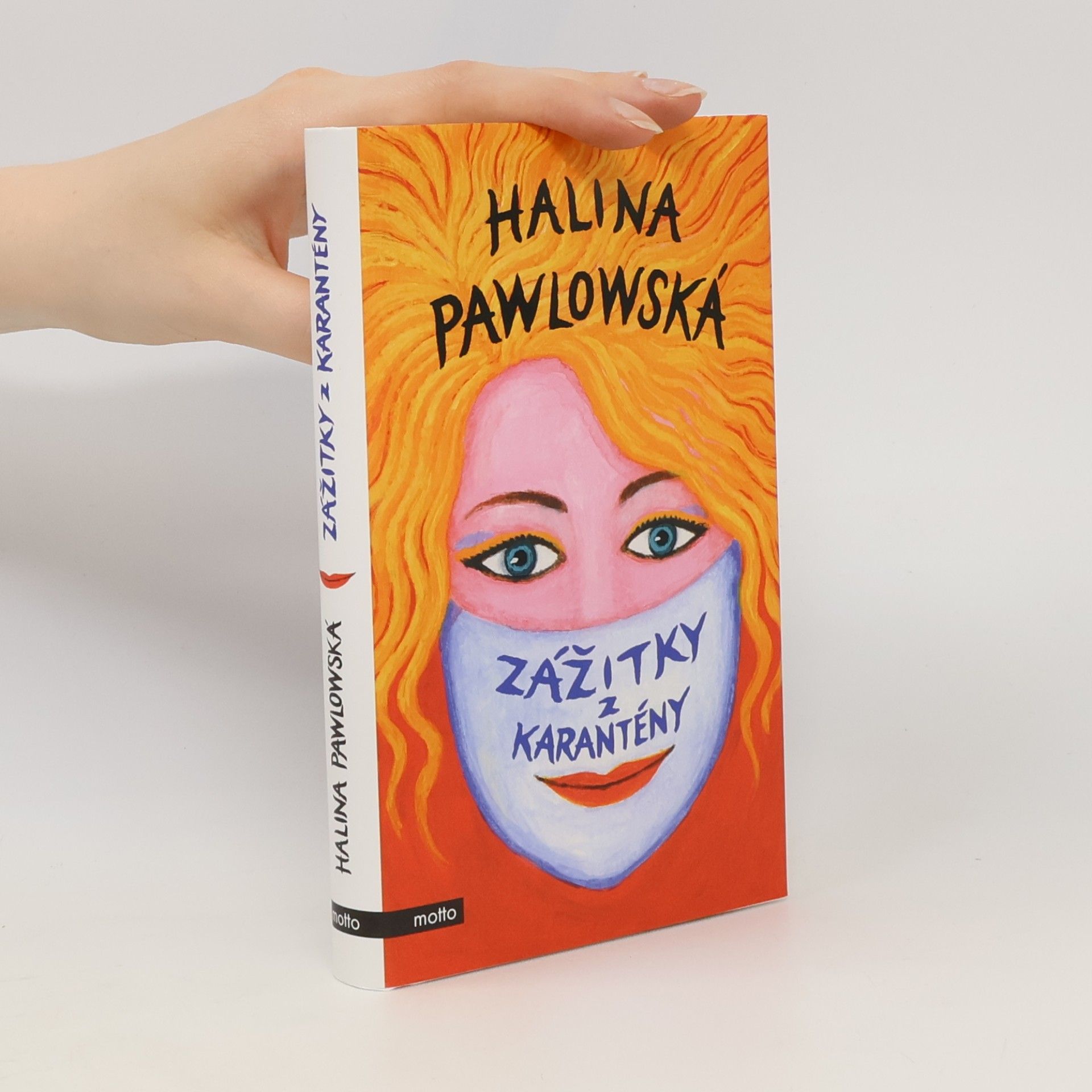 Halina Pawlowská Zážitky z karantény