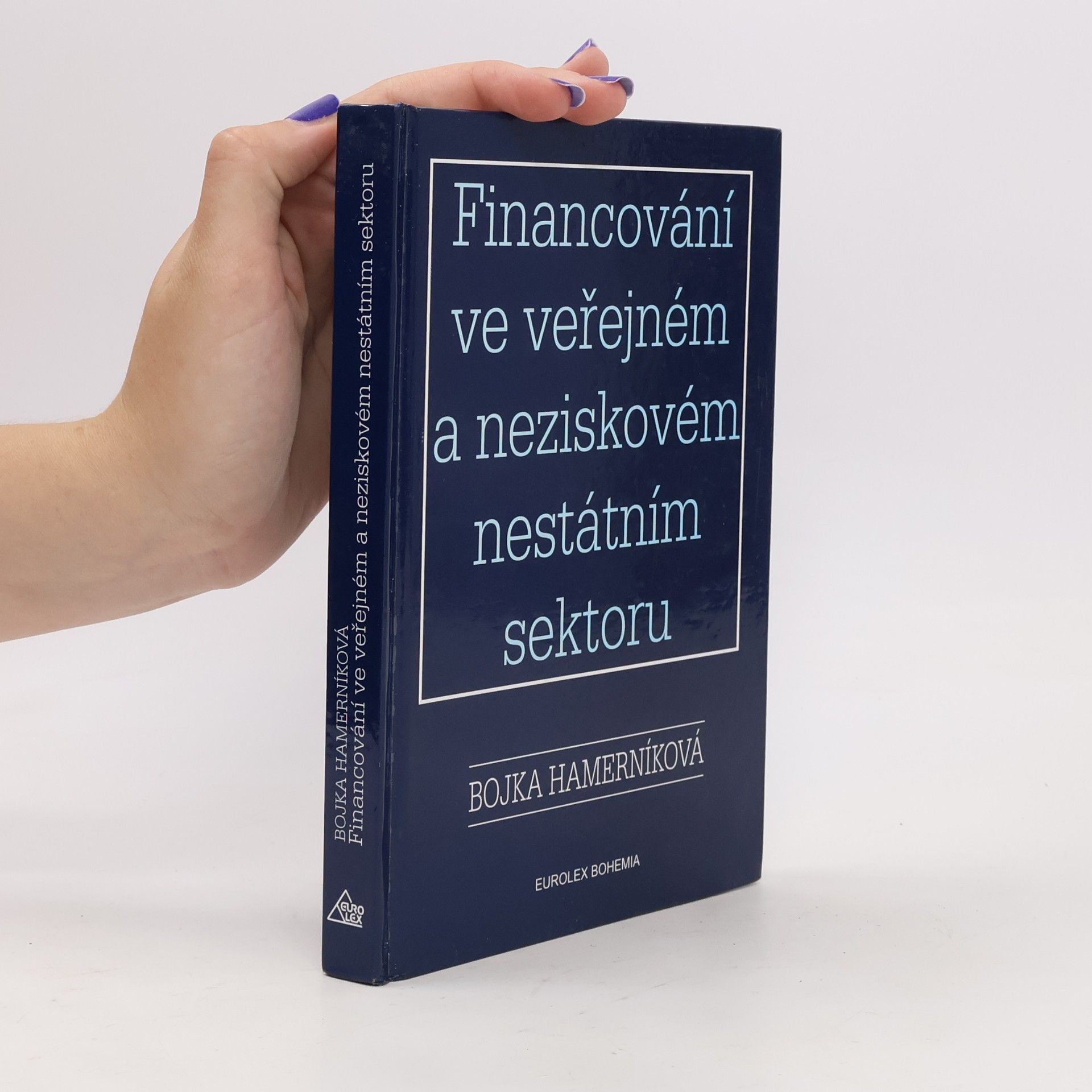 Bojka Hamerníková Financování ve veřejném a neziskovém nestátním sektoru