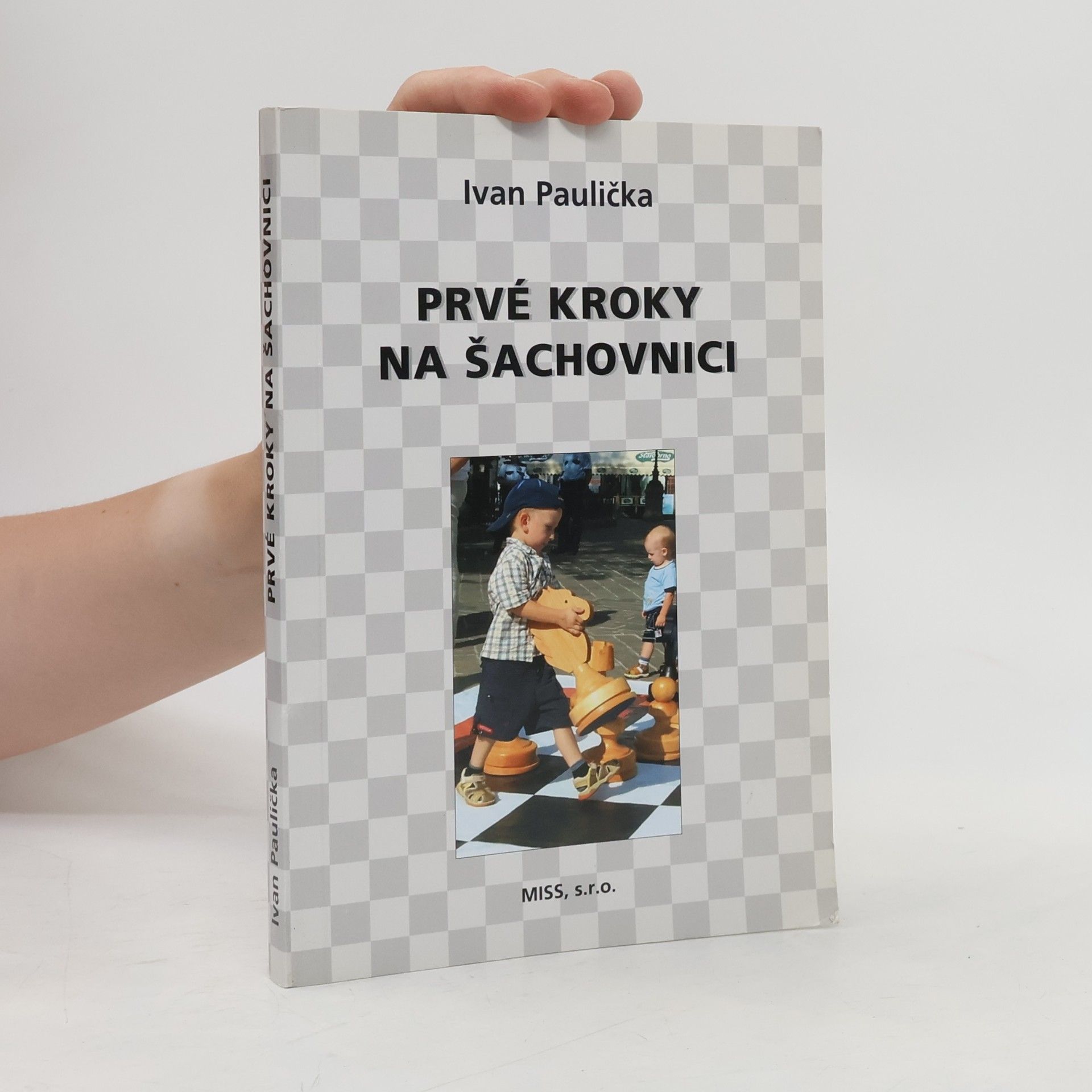 Ivan Paulička Prvé kroky na šachovnici