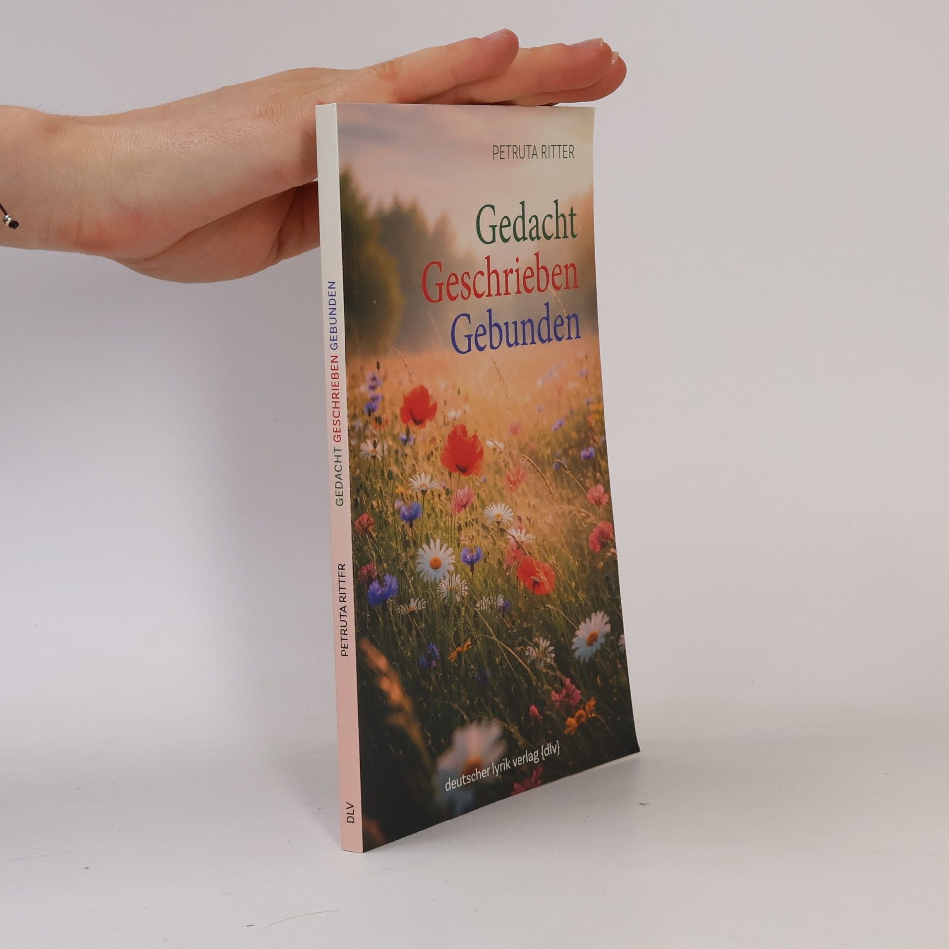 Petruta Ritter Gedacht. Geschrieben. Gebunden