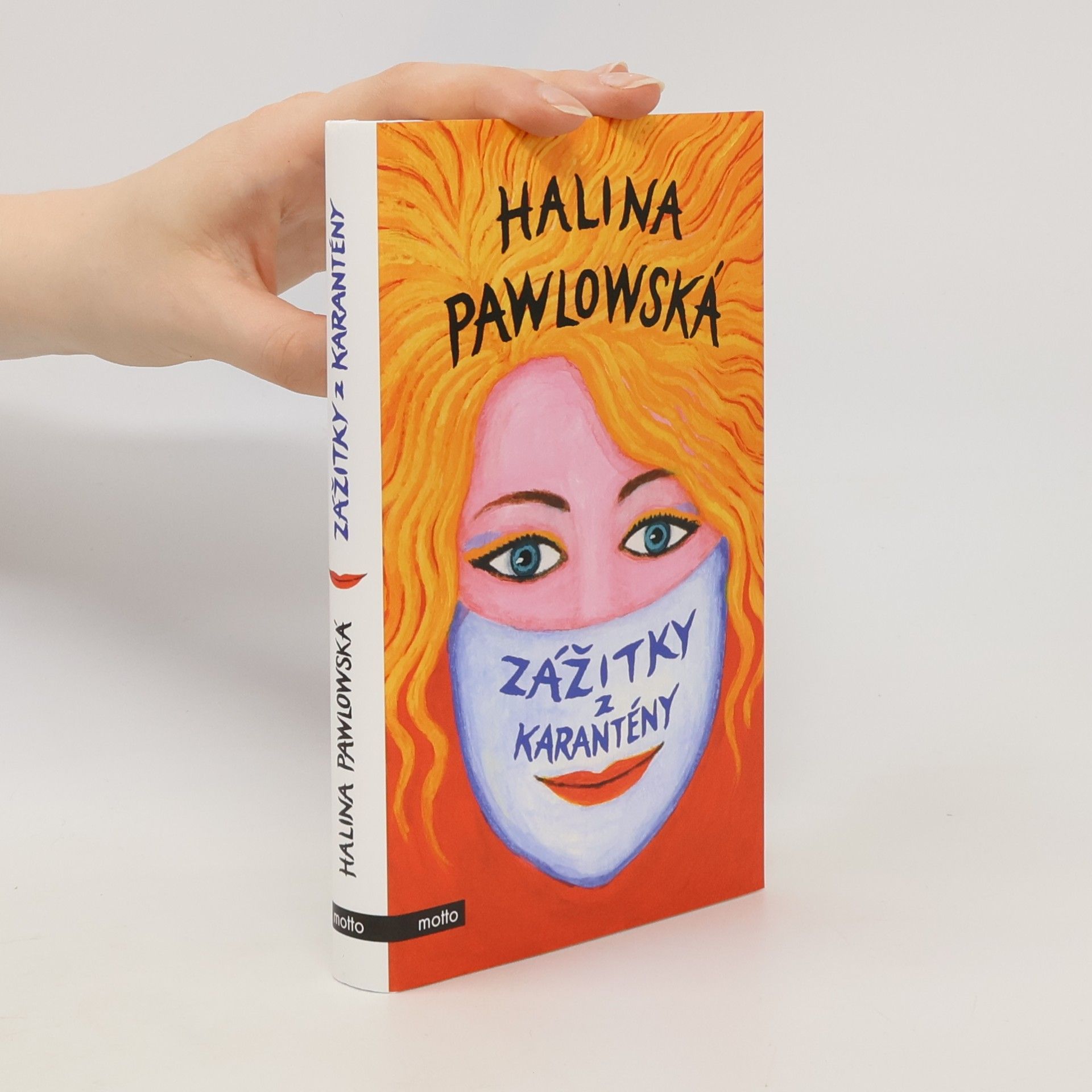 Halina Pawlowská Zážitky z karantény