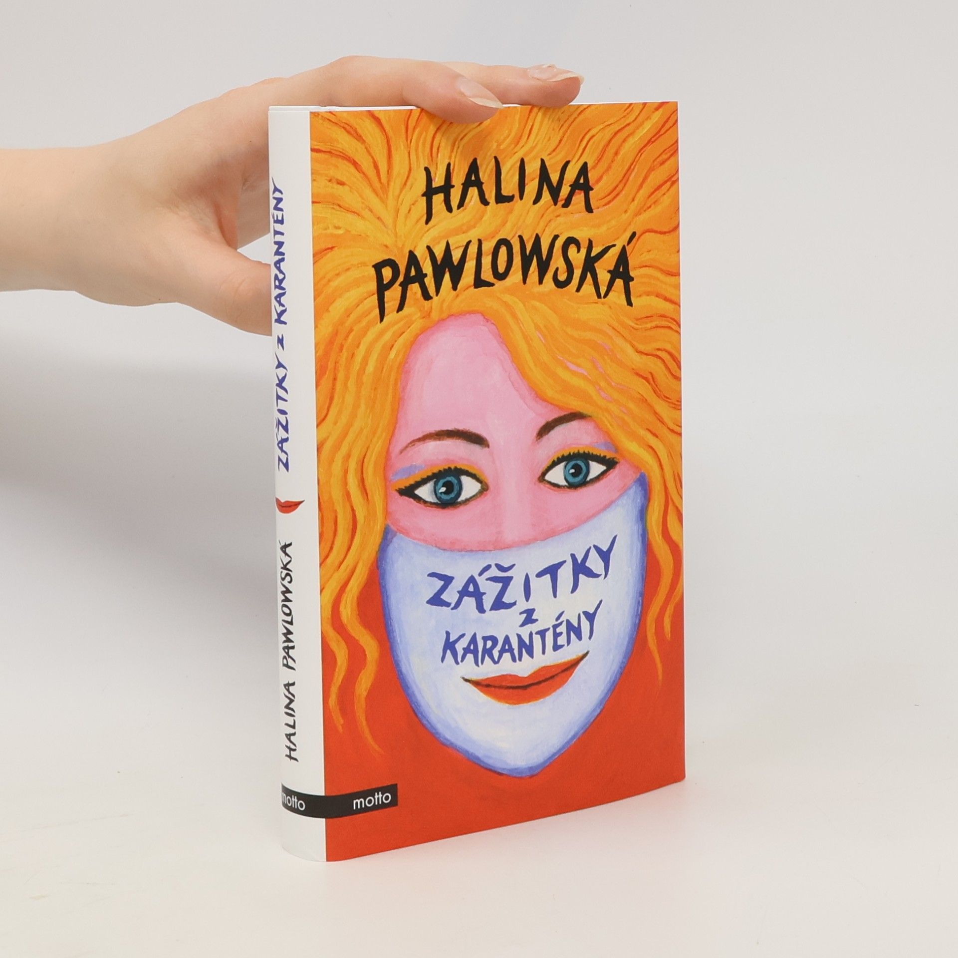 Halina Pawlowská Zážitky z karantény