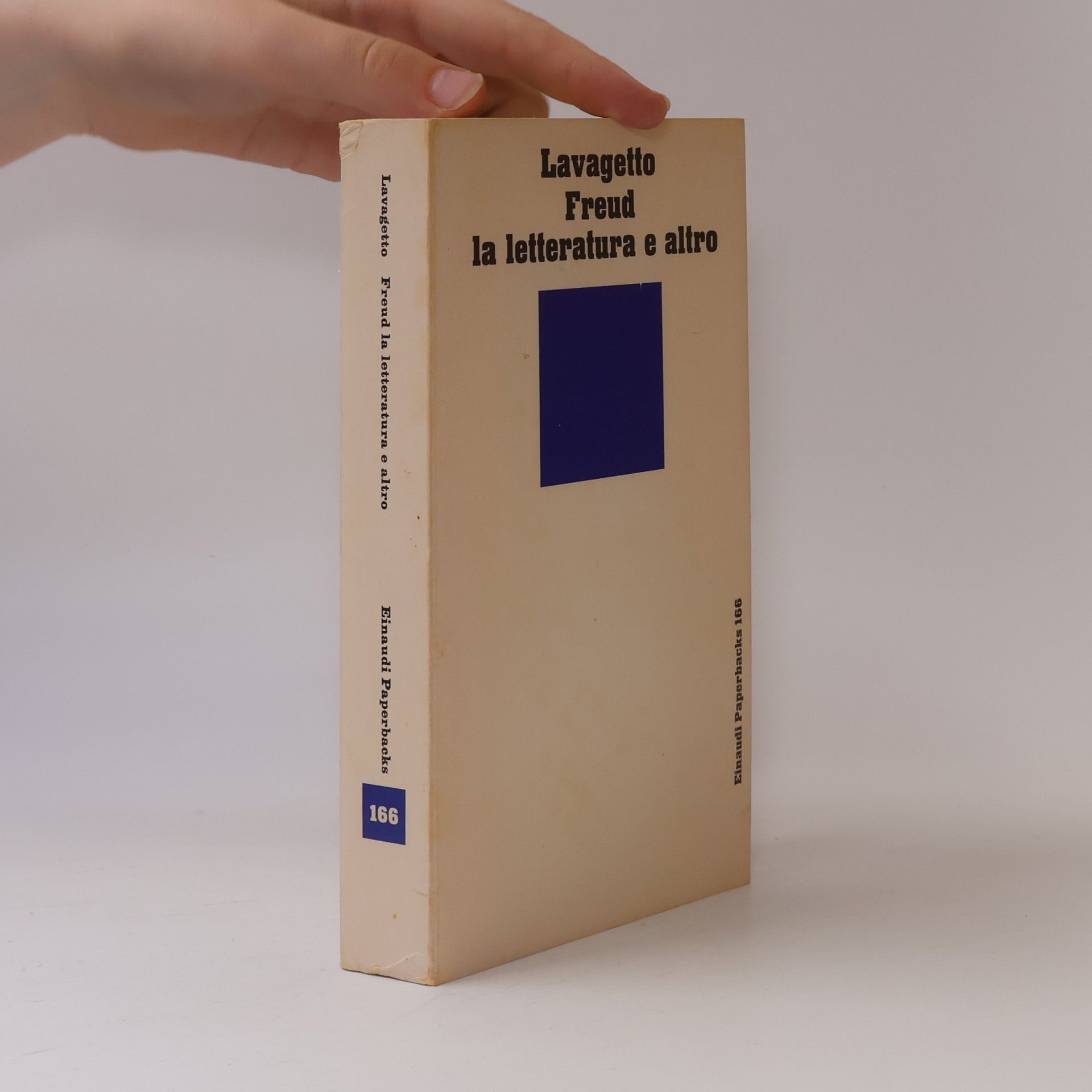 Mario Lavagetto Einaudi Paperbacks - 166: Freud, la letteratura e altro