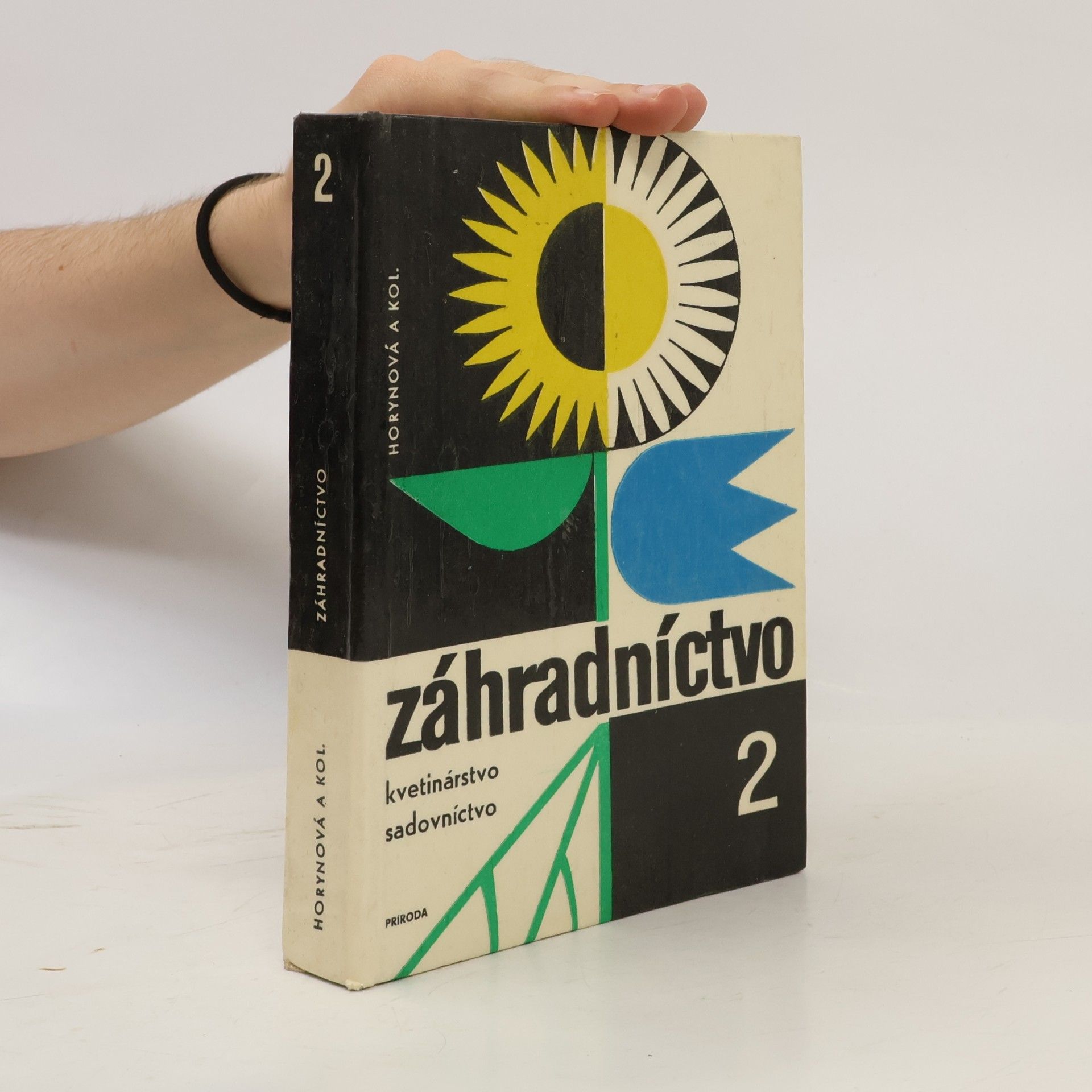 A. Horynová Praktické záhradníctvo 2