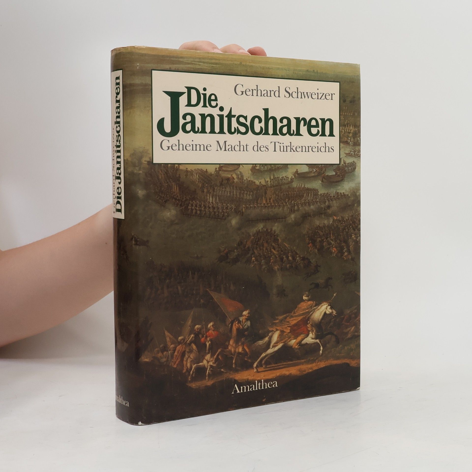 Gerhard Schweizer Die Janitscharen