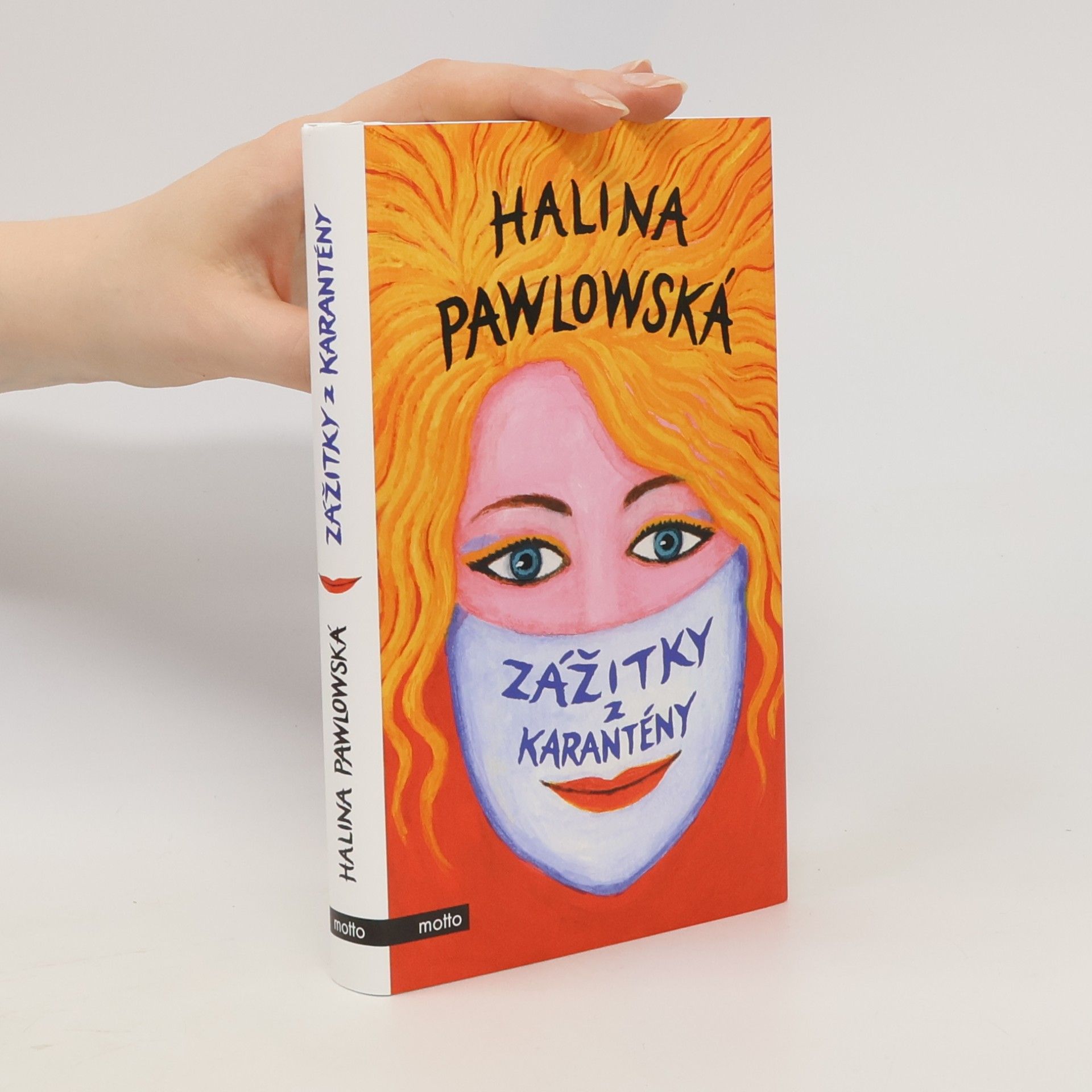 Halina Pawlowská Zážitky z karantény
