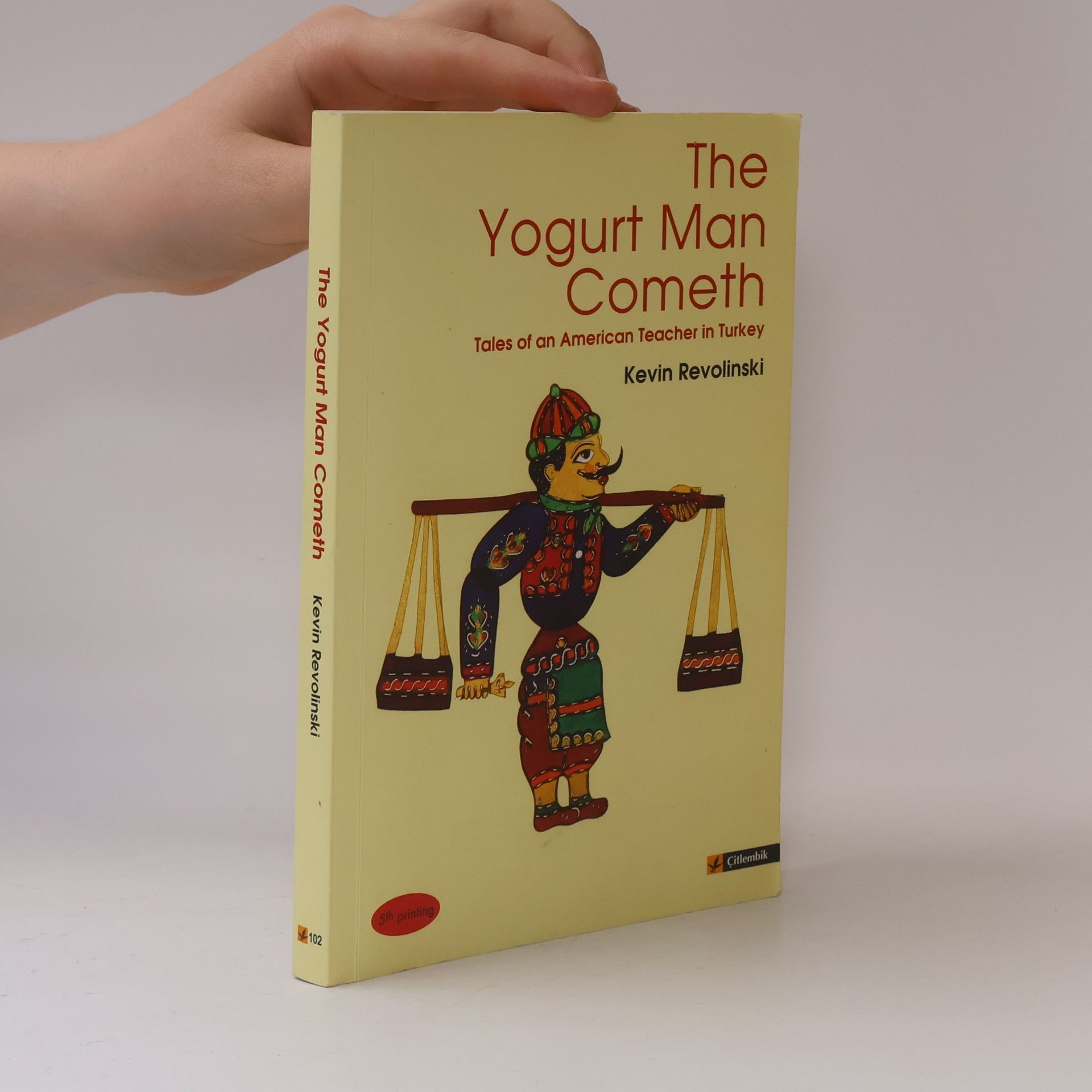 Kevin Revolinski The Yogurt Man Cometh