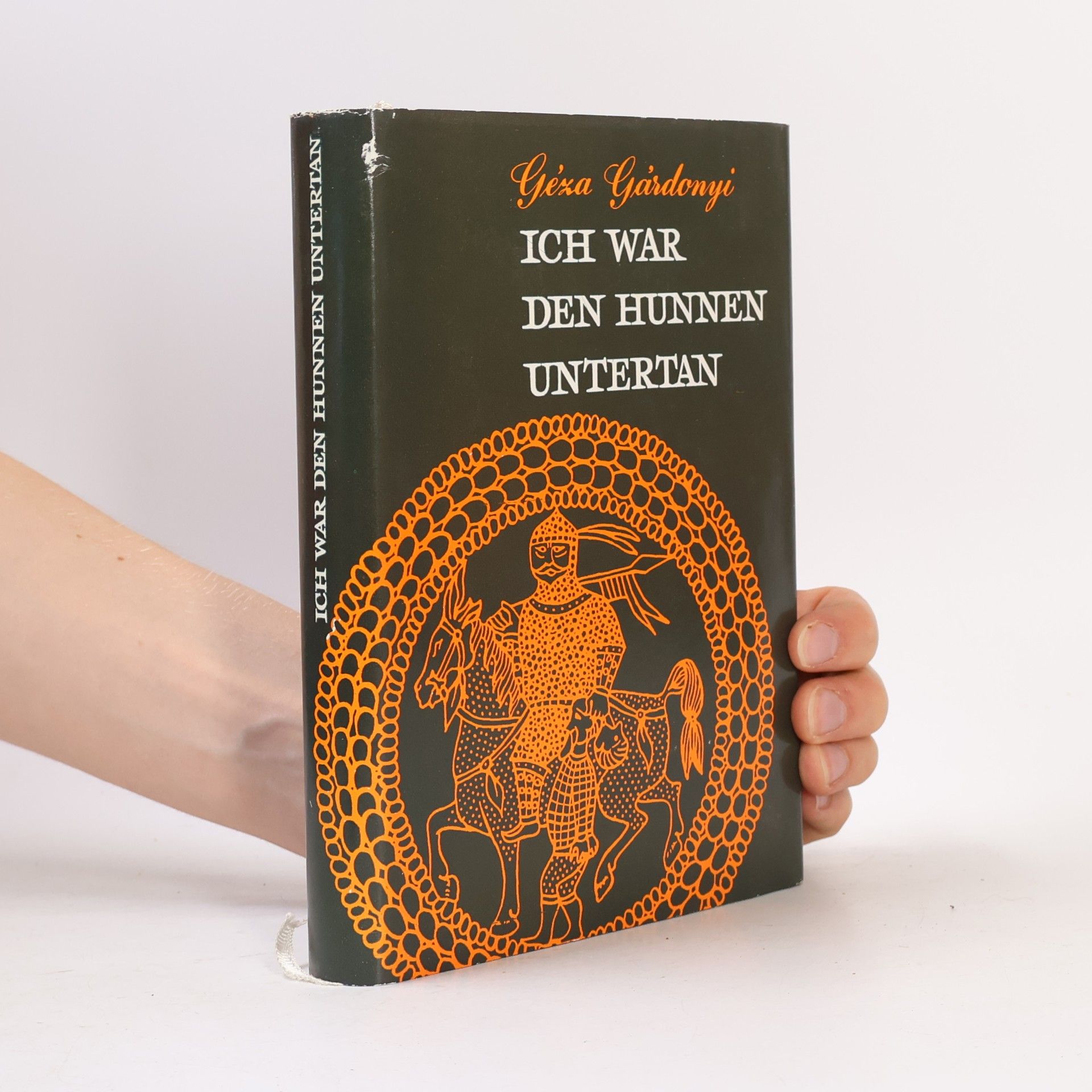 Géza Gárdonyi Ich war den Hunnen untertan