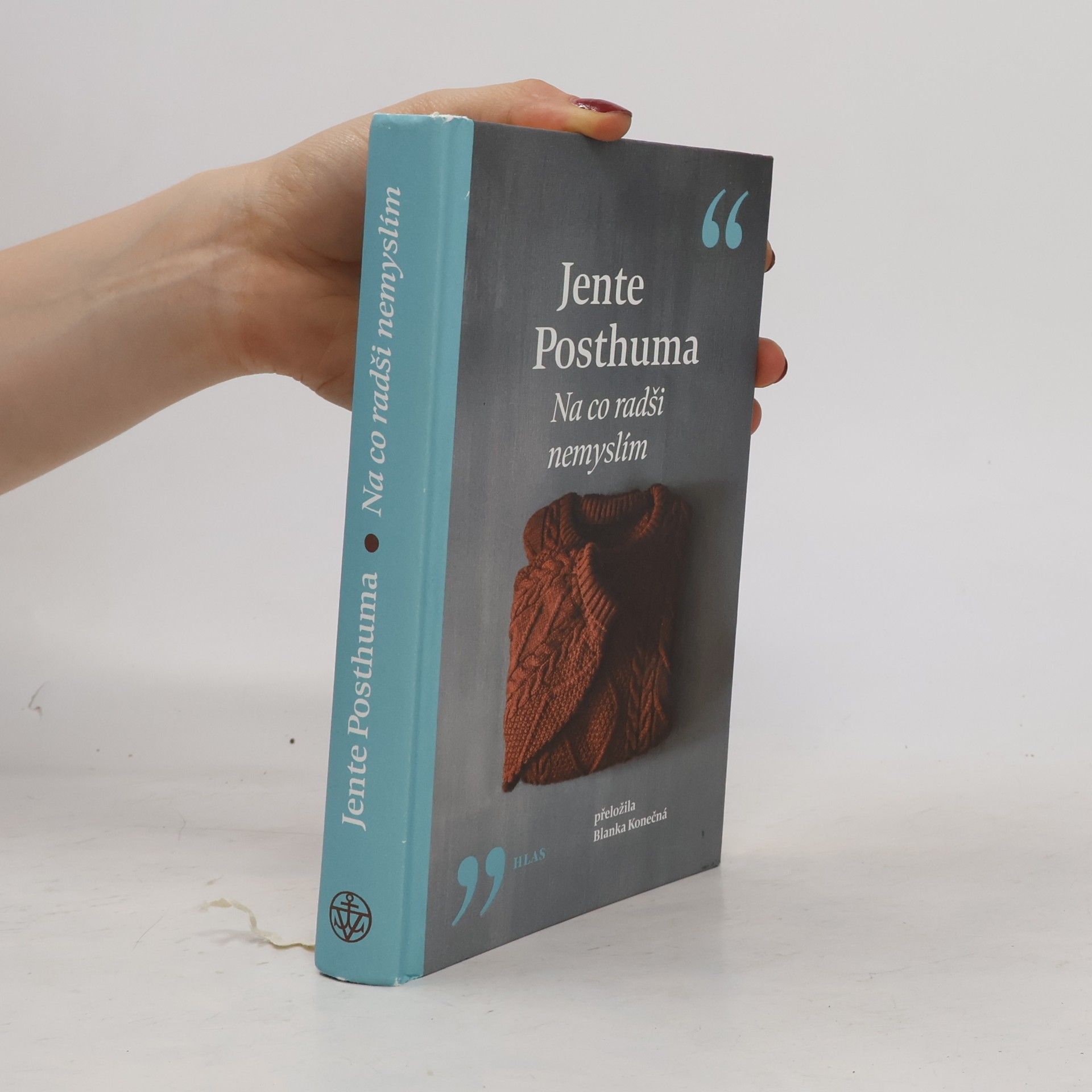 Jente Posthuma Na co radši nemyslím