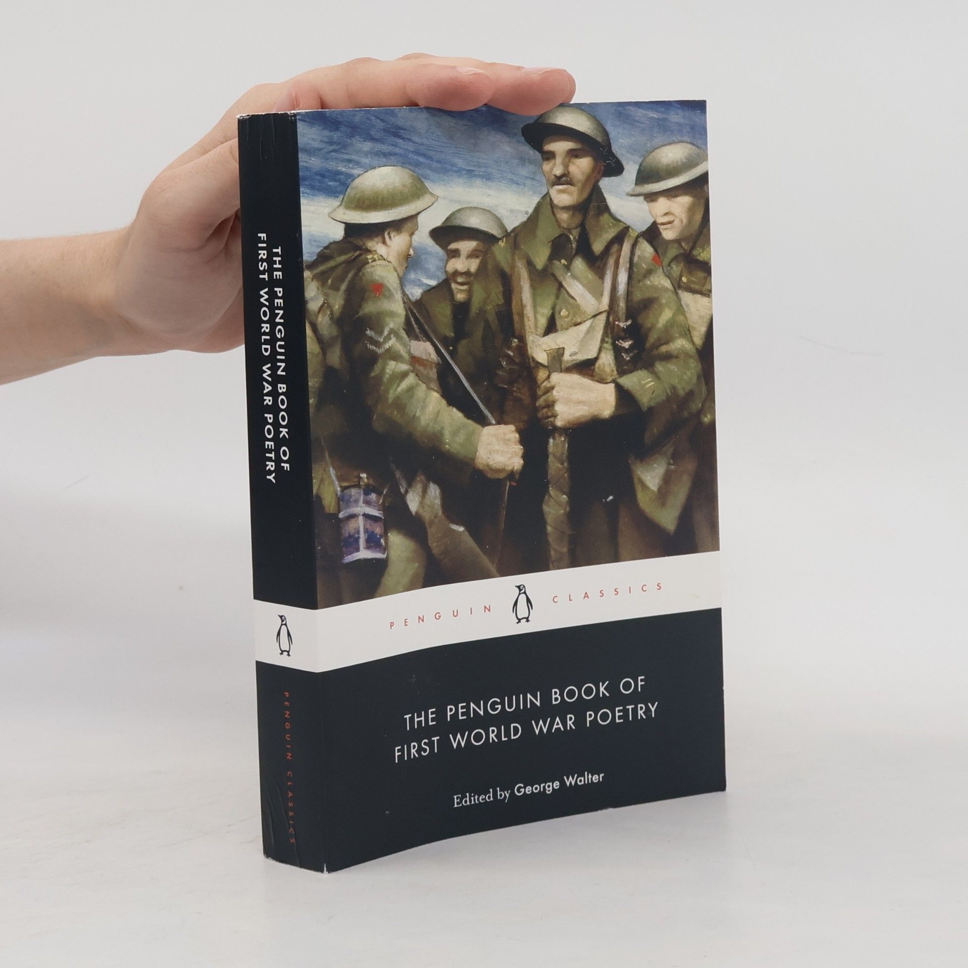 Matthew George Walter Penguin Classics: The Penguin Book of First World War Poetry