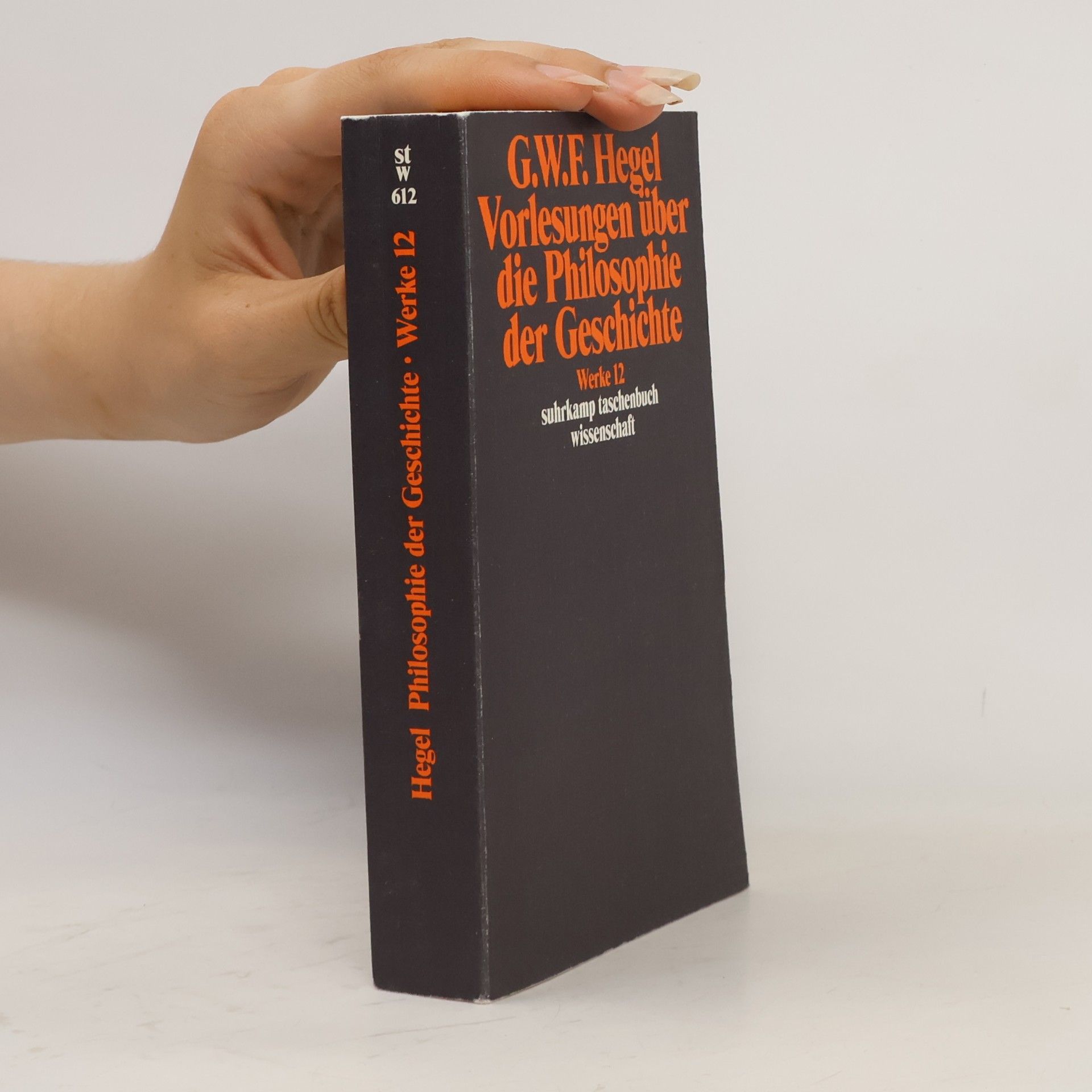 Hegel G. W. F. Vorlesungen über die Philosophie der Geschichte 12