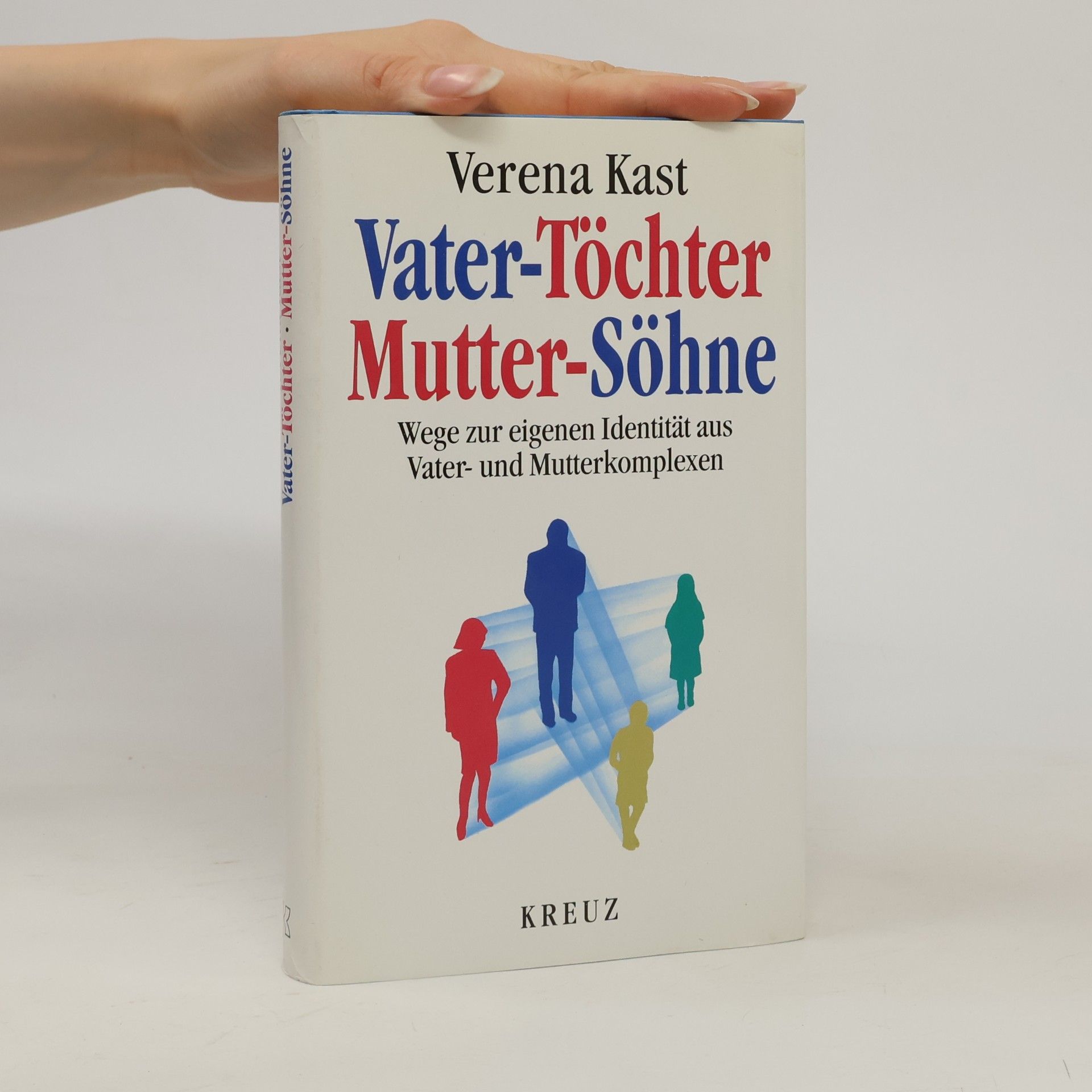 Verena Kast Vater-Töchter, Mutter-Söhne