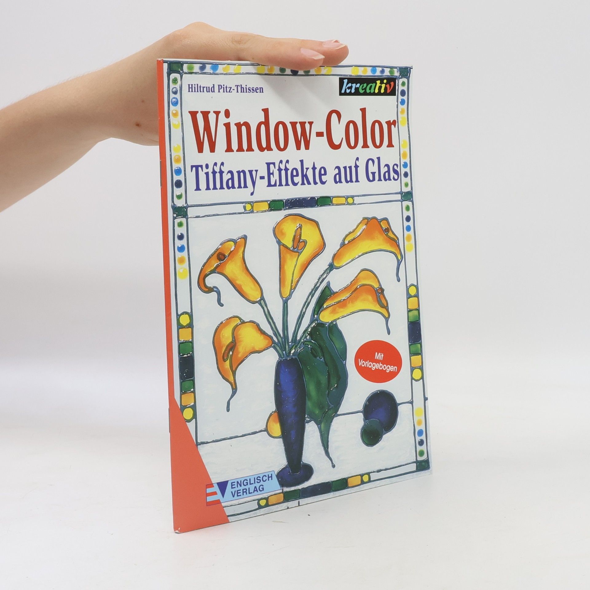 Autorenkollektiv Window Color - Tiffany-Effekte auf Glas