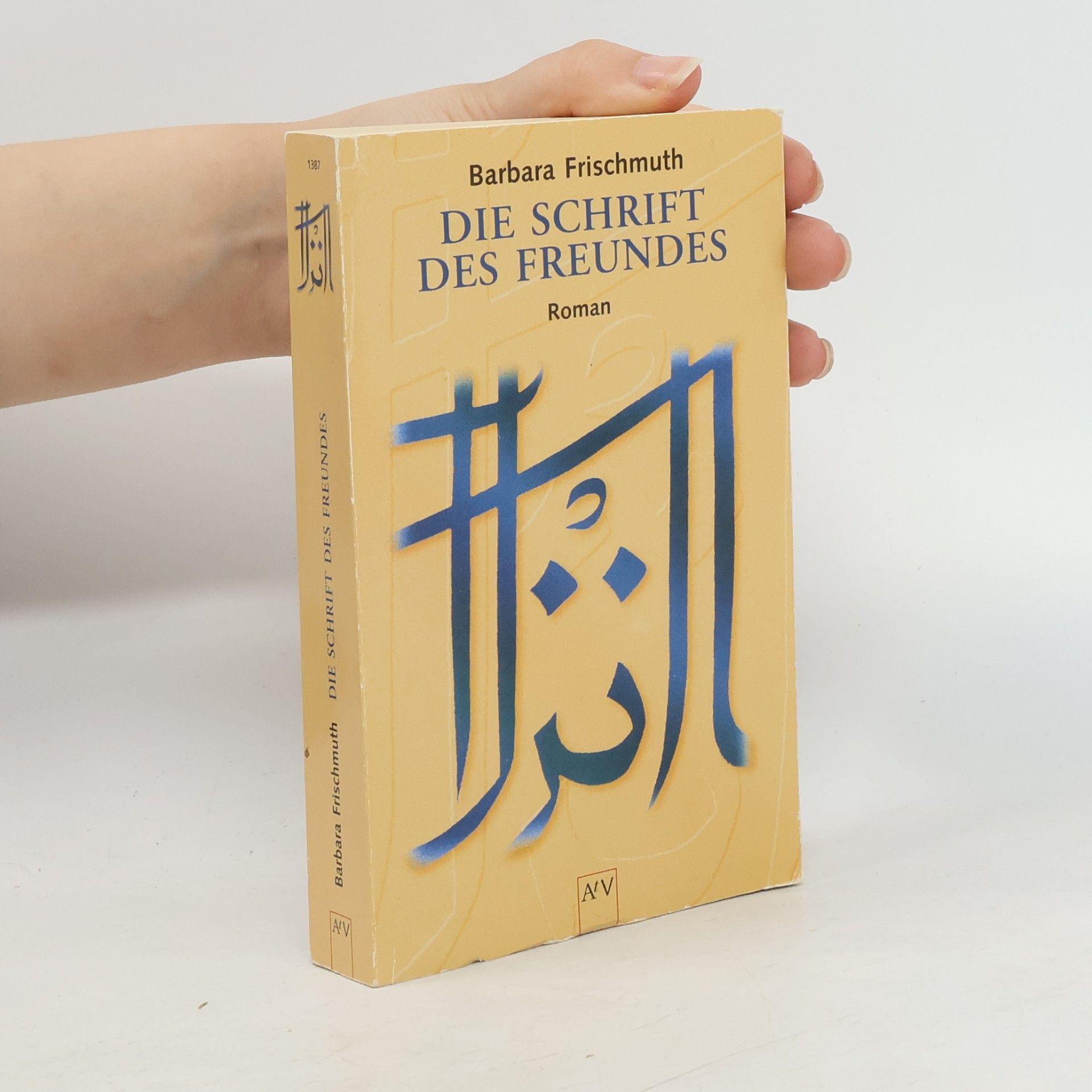 Barbara Frischmuth Die Schrift des Freundes
