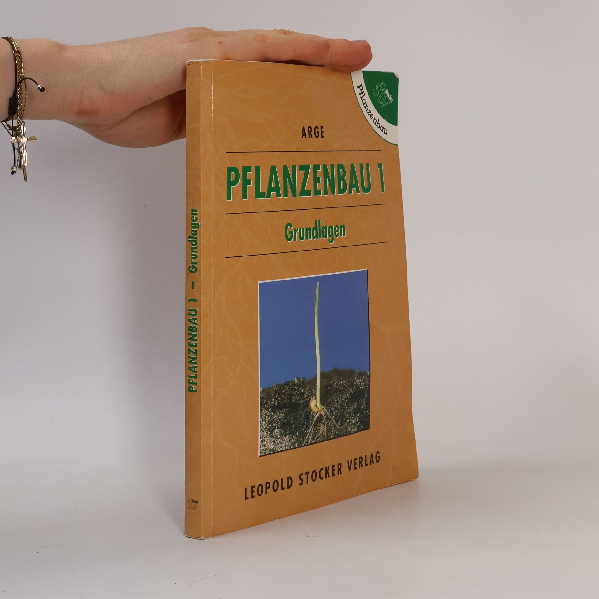 Autorenkollektiv Pflanzenbau 1. Grundlagen