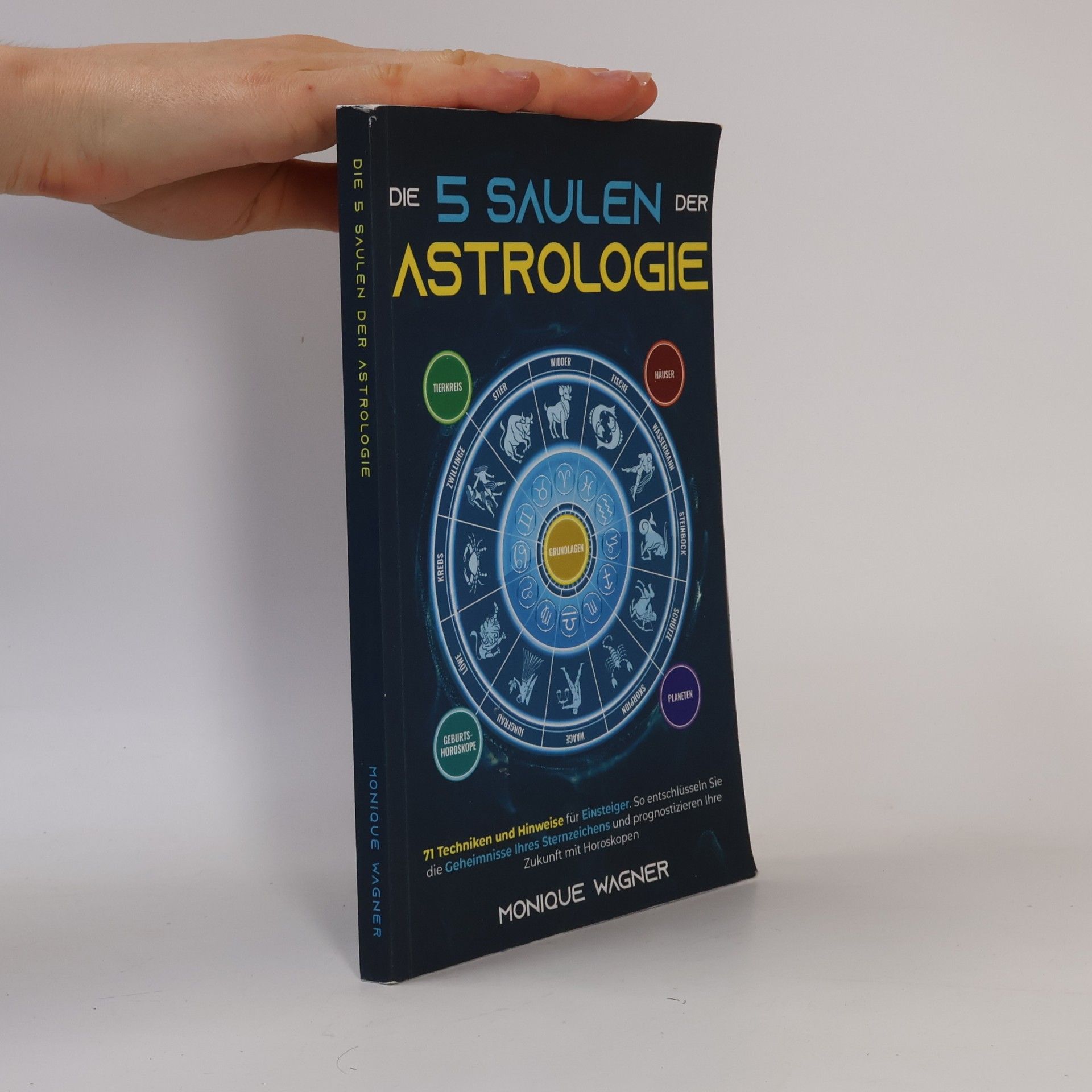 Monique Wagner Die 5 Säulen der Astrologie