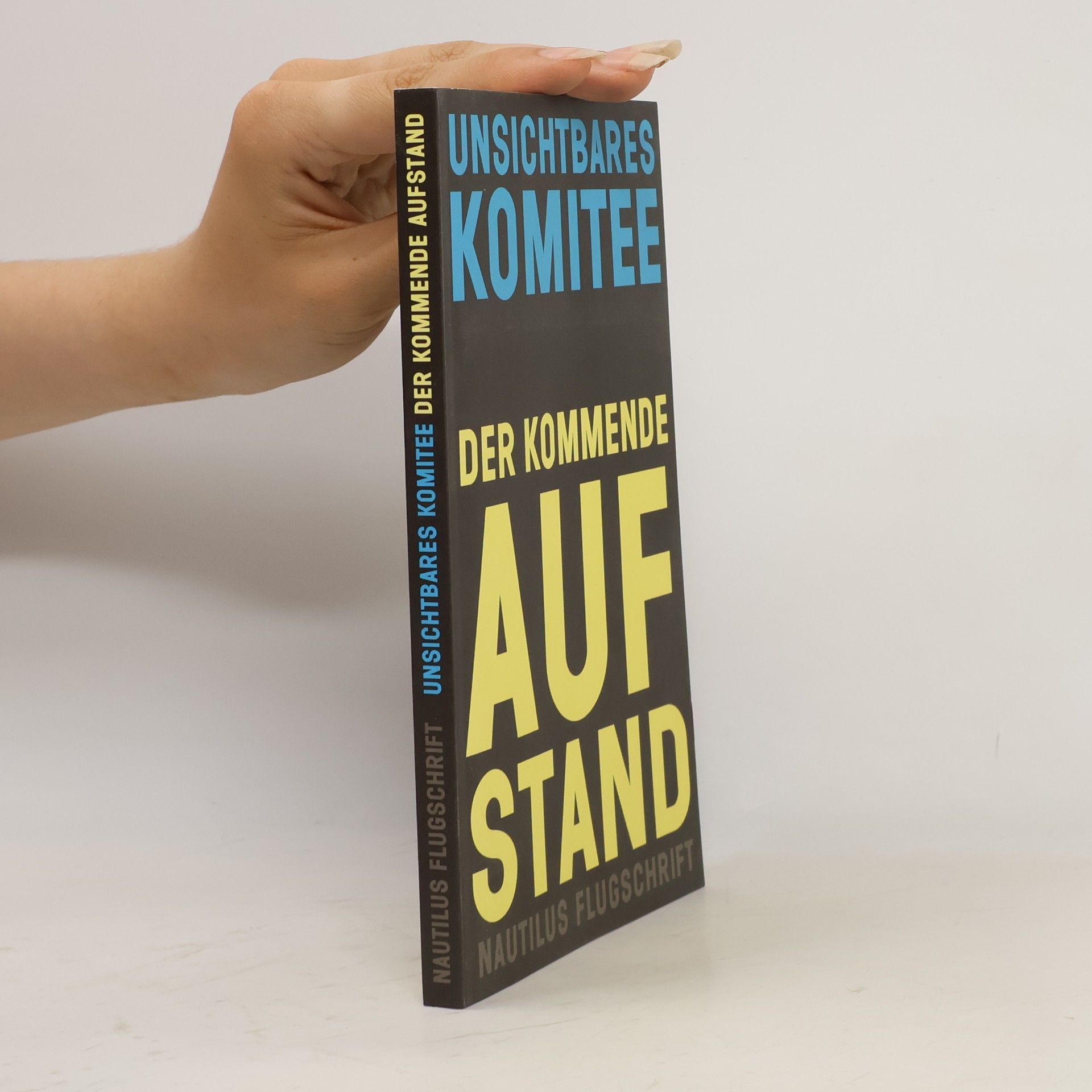 Der kommende Aufstand