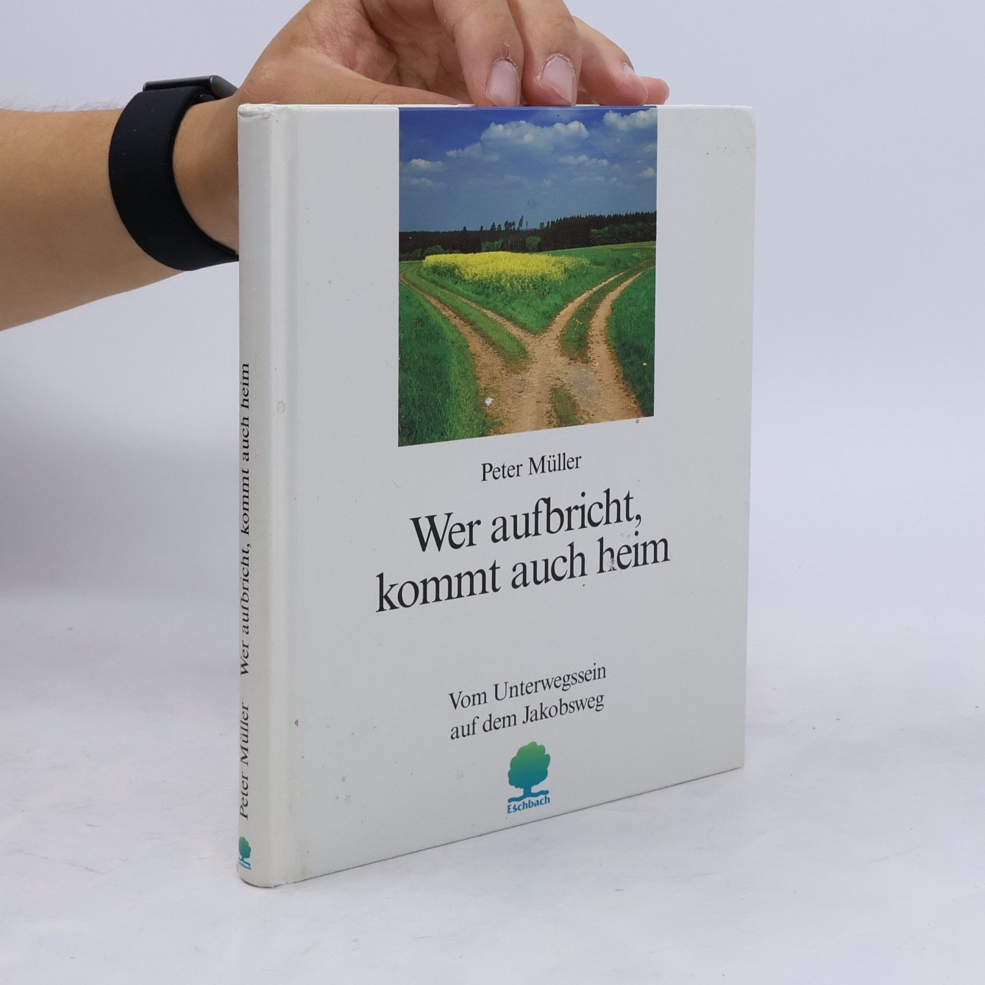 Peter M. Müller Wer aufbricht, kommt auch heim